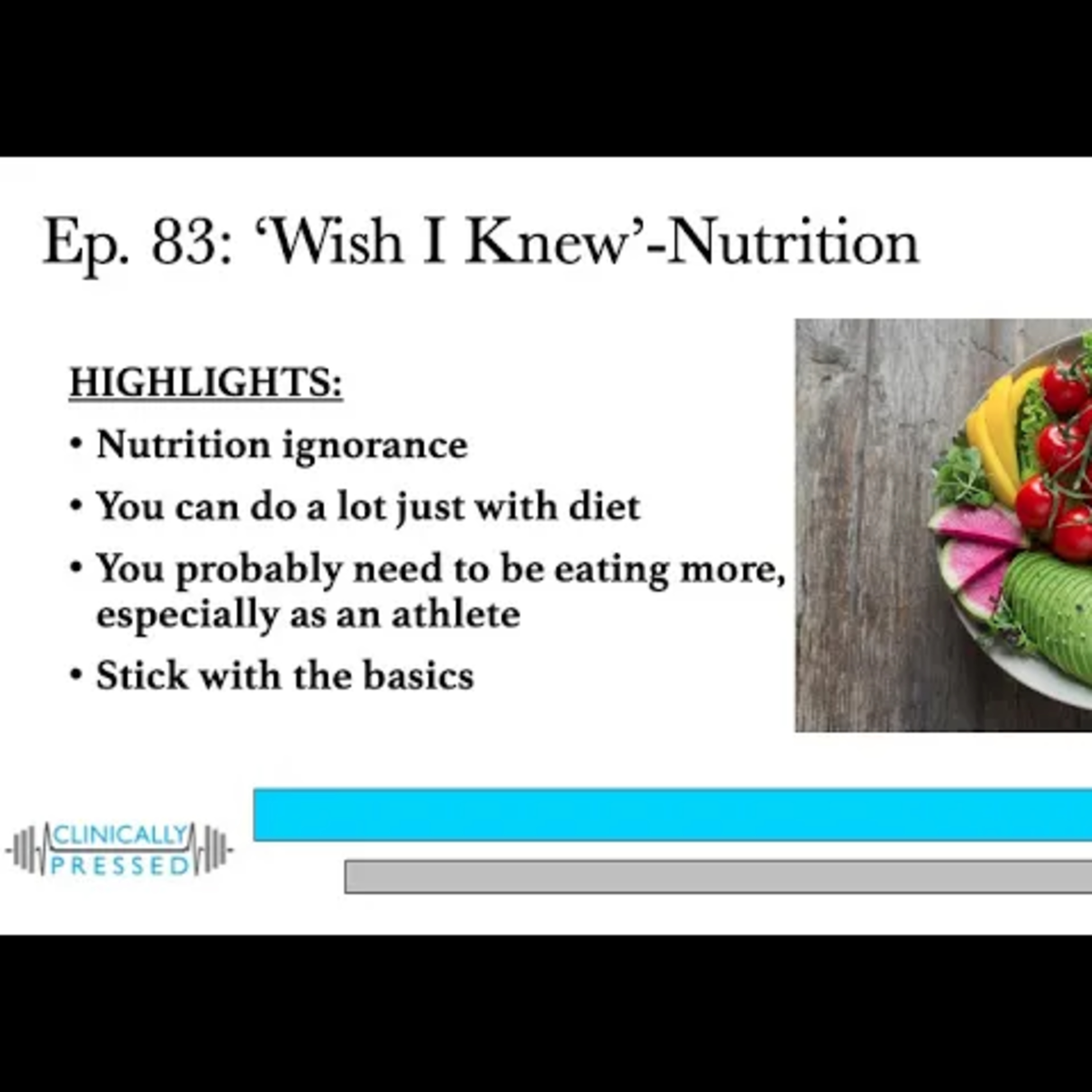 RE-EVAL Ep. 83: 'Wish I Knew'-Nutrition