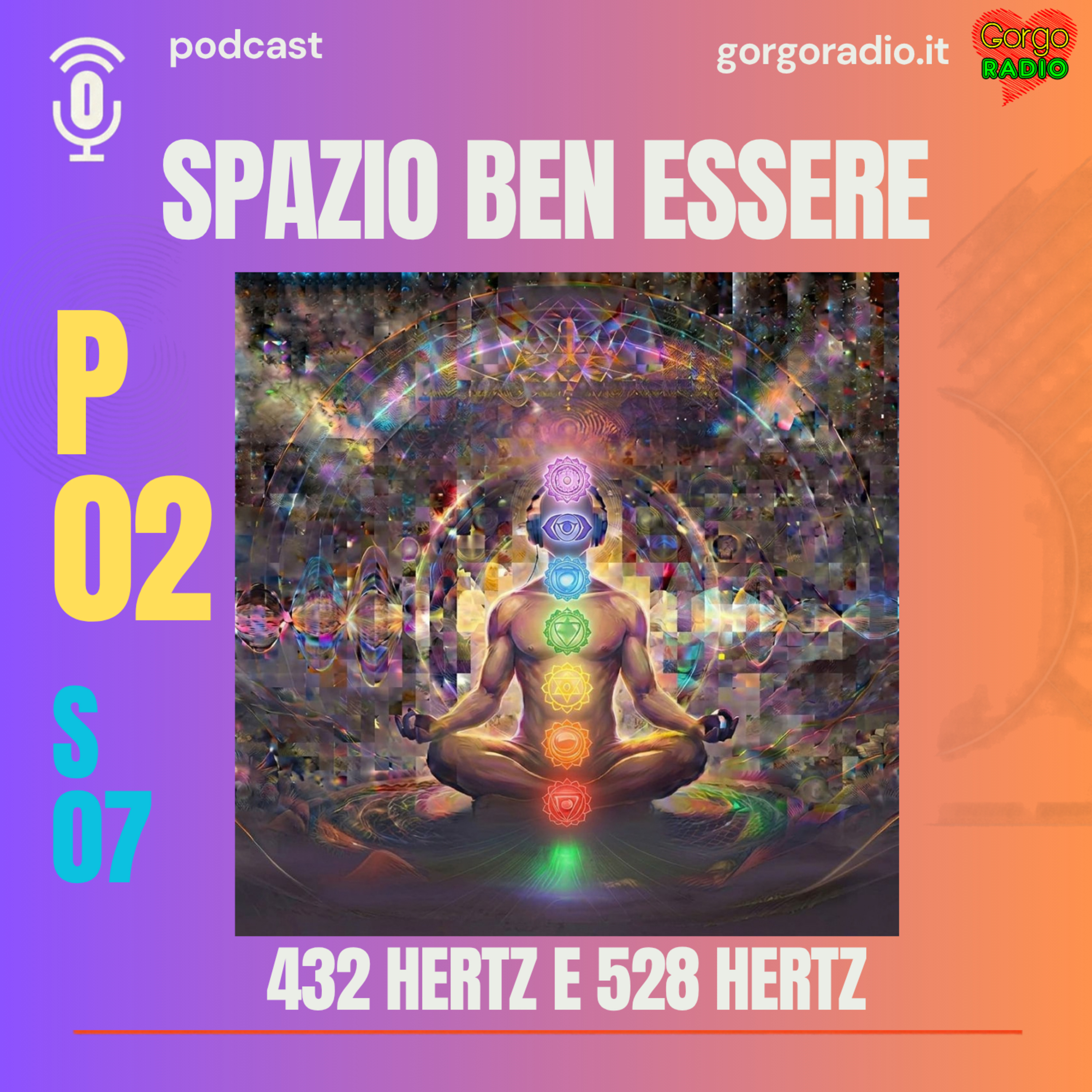Le frequenze dell'armonia naturale 432 Hertz e 528 Hertz. – #lecodelbenessere – P02- S7