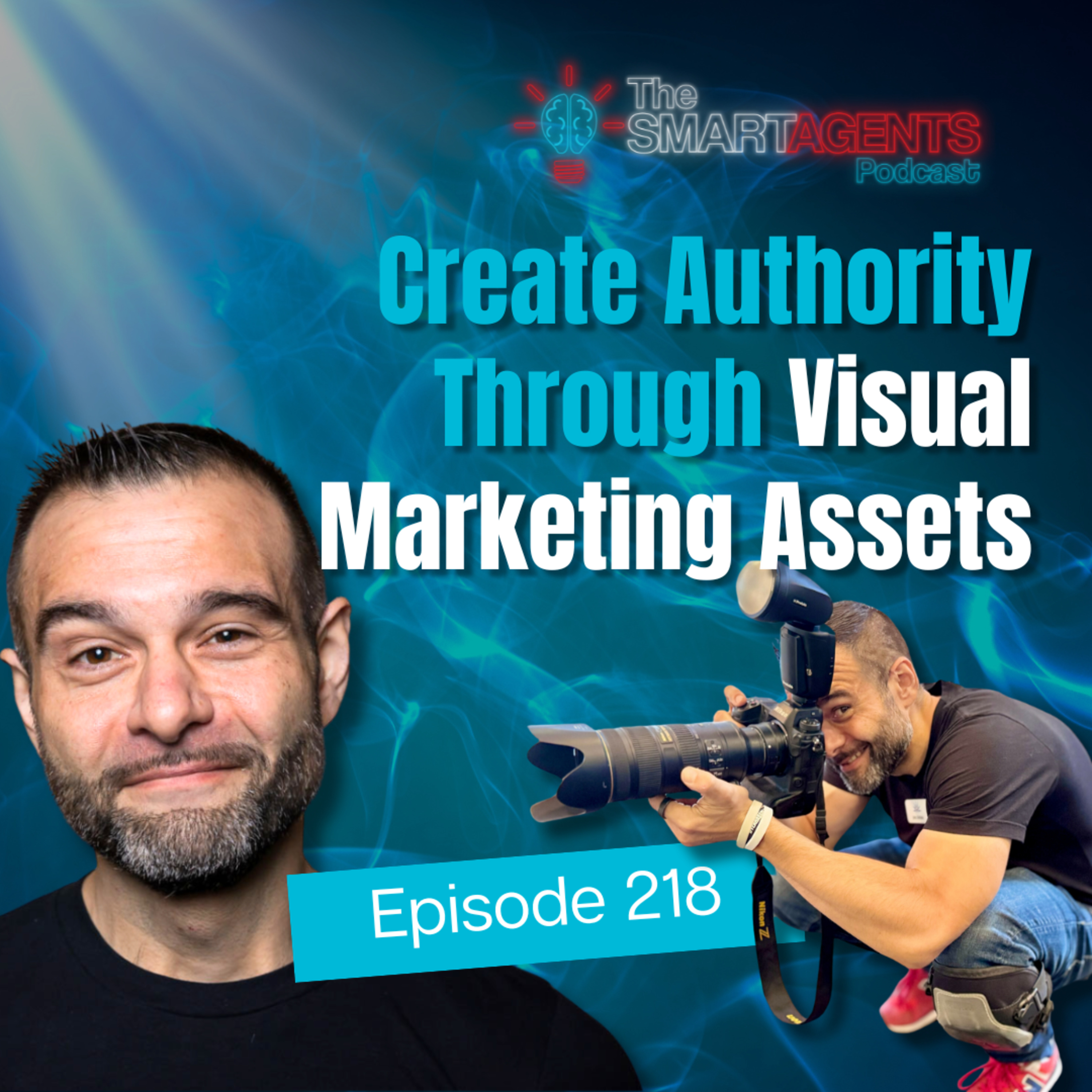 Episode 218: How To Create Authority Through Visual Marketing Assets episode artwork