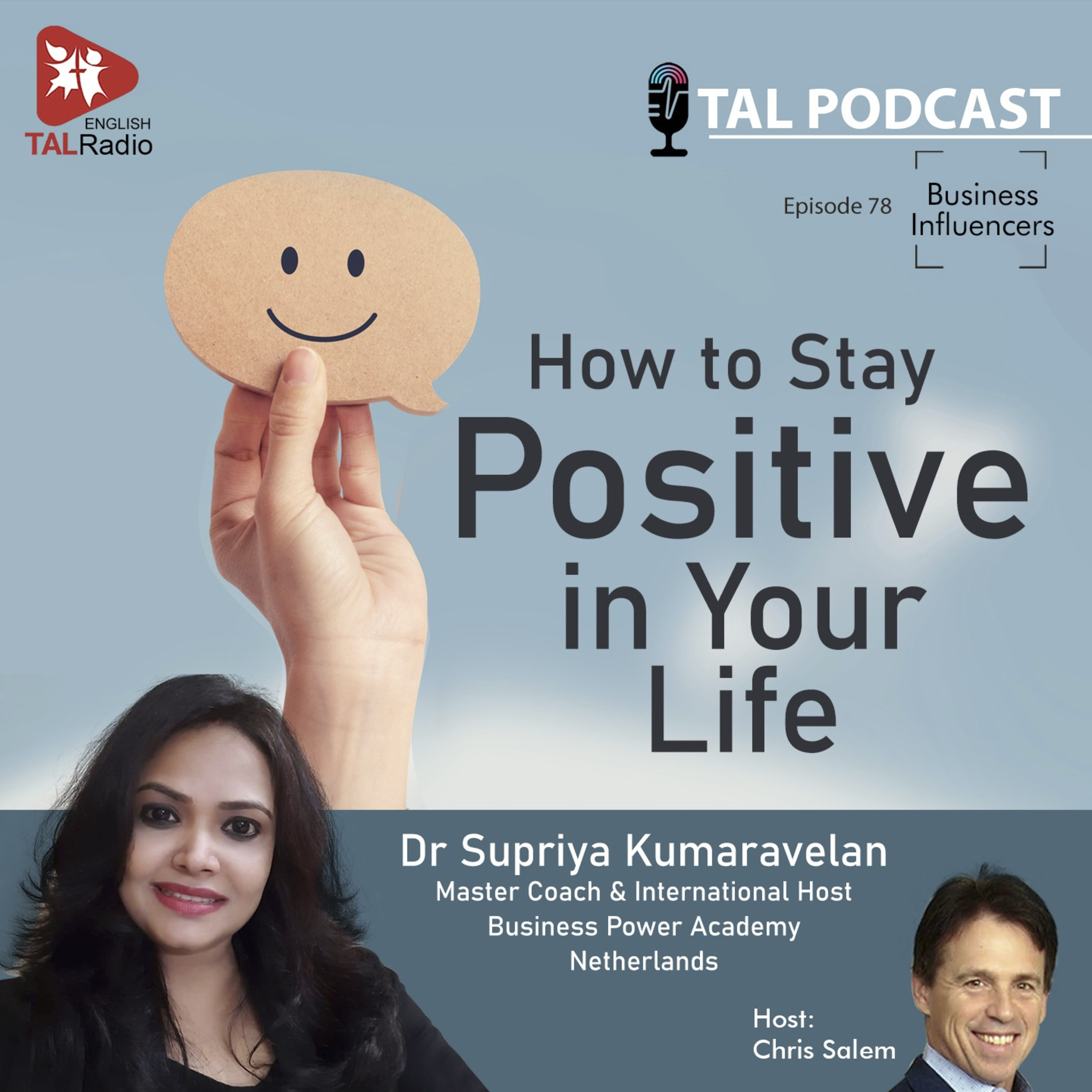 How to Stay Positive in Your Life | Business Influencers - 78 episode artwork