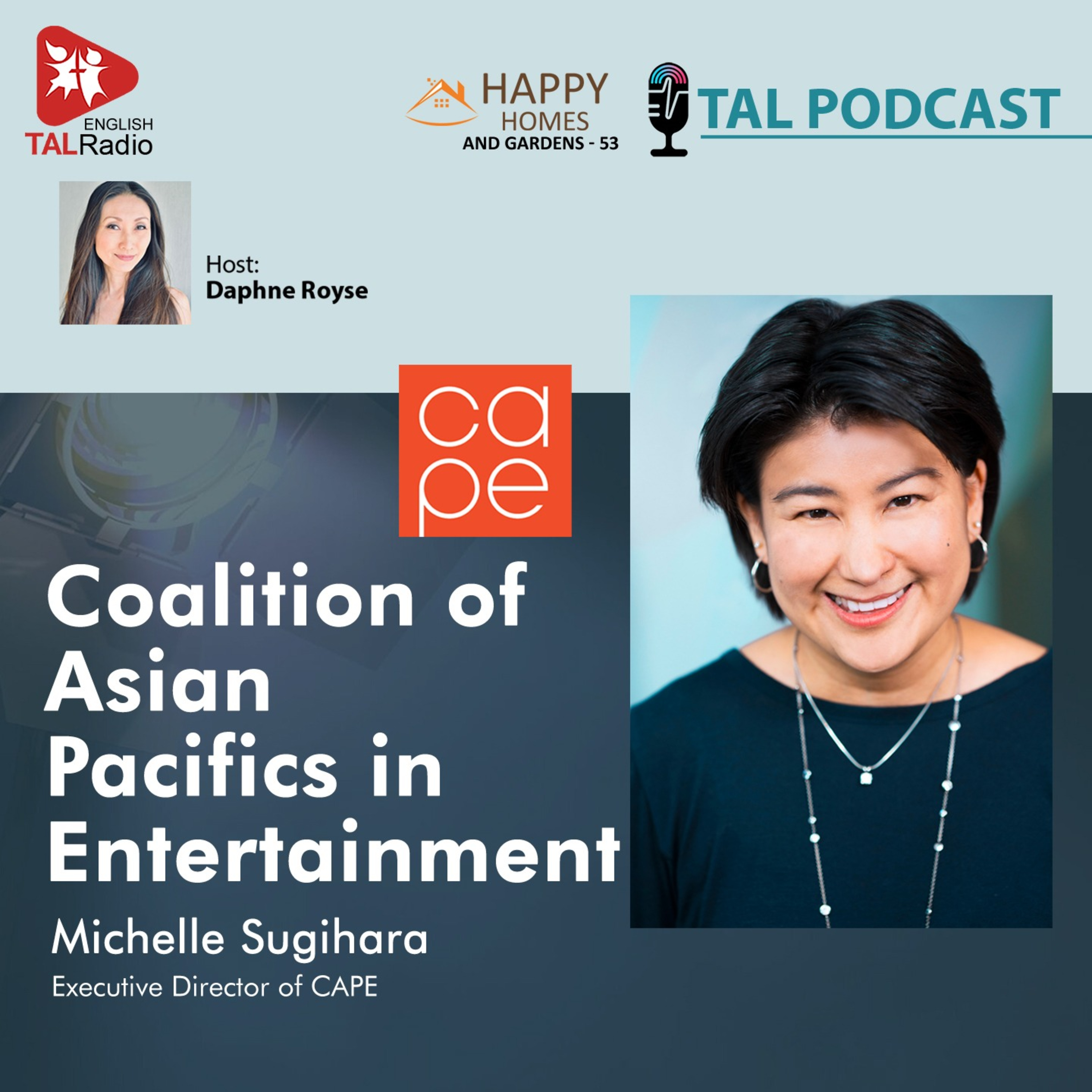 Coalition of Asian Pacifics in Entertainment | Happy Homes & Gardens - 53 episode artwork