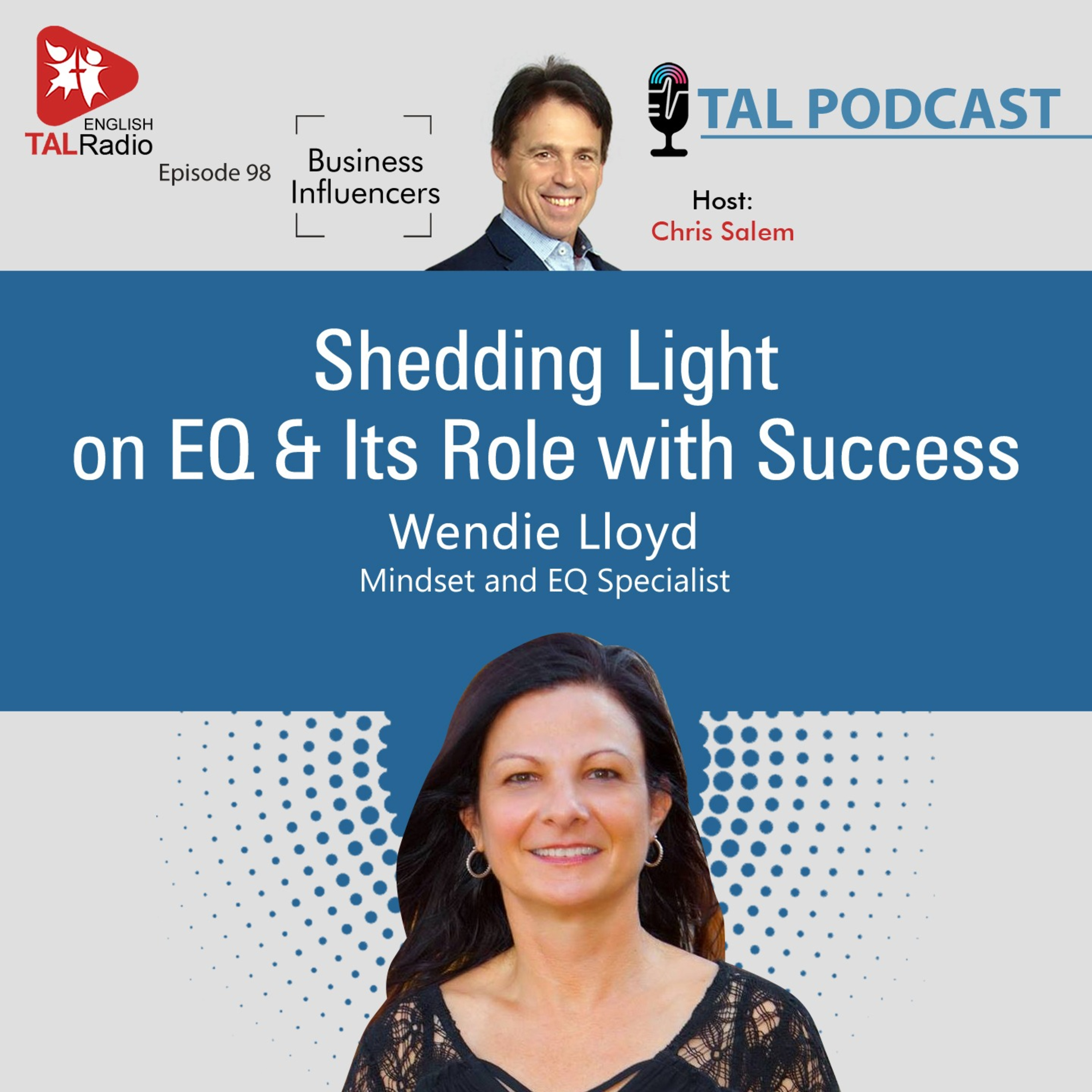 Sheding Light on EQ & Its Role with Success | Business Influencers - 98 episode artwork