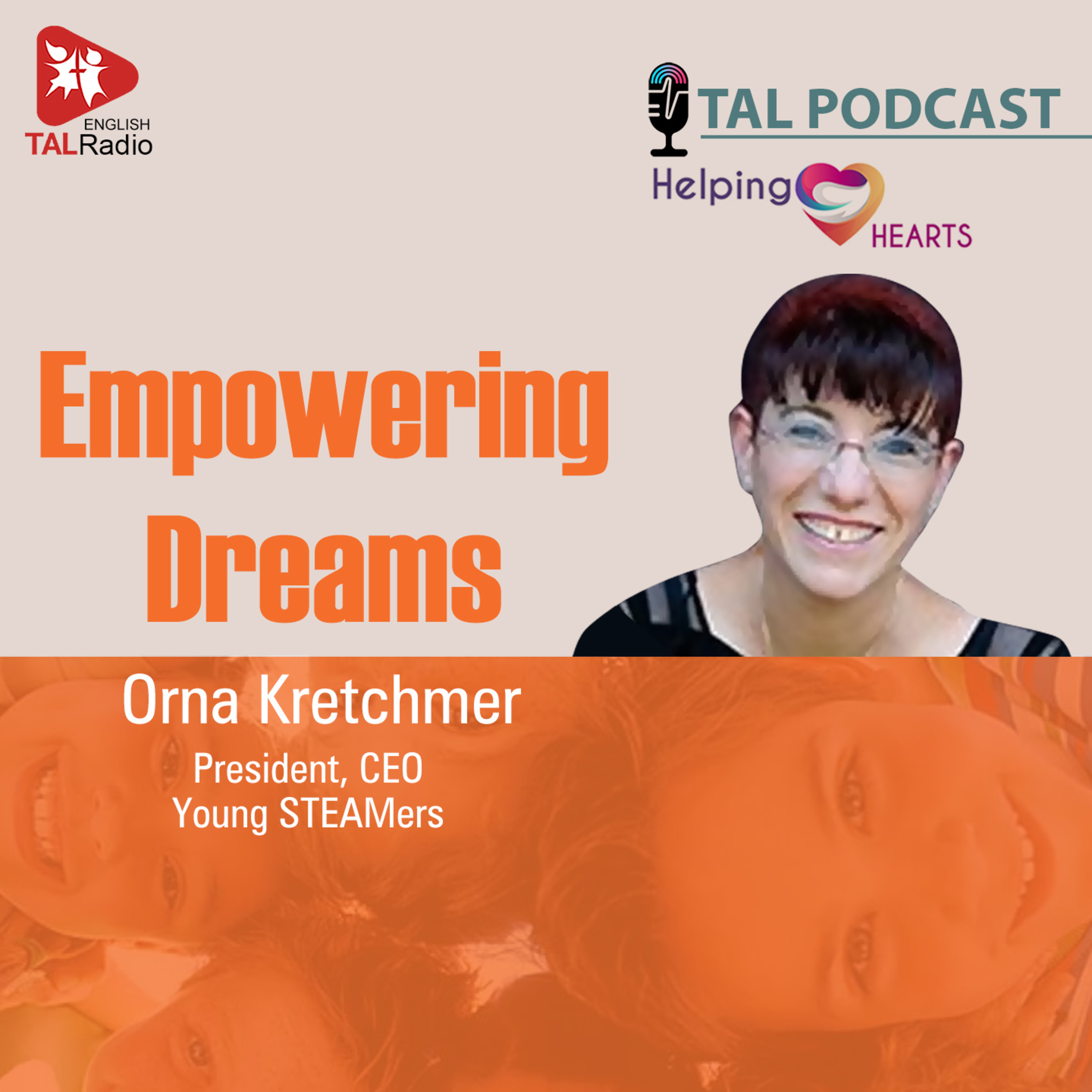 Empowering Dreams - Orna kretchmer | Helping Hearts episode artwork