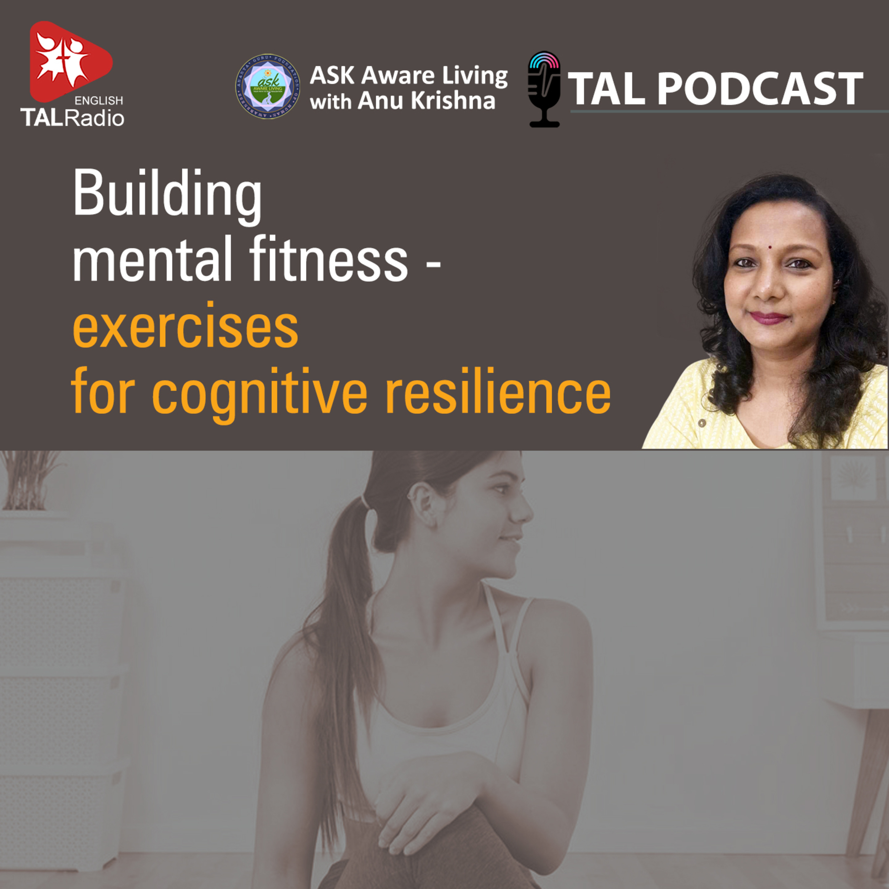 Building Mental Fitness - Exercises For Cognitive Resilience | Ask Aware Living - 33 episode artwork