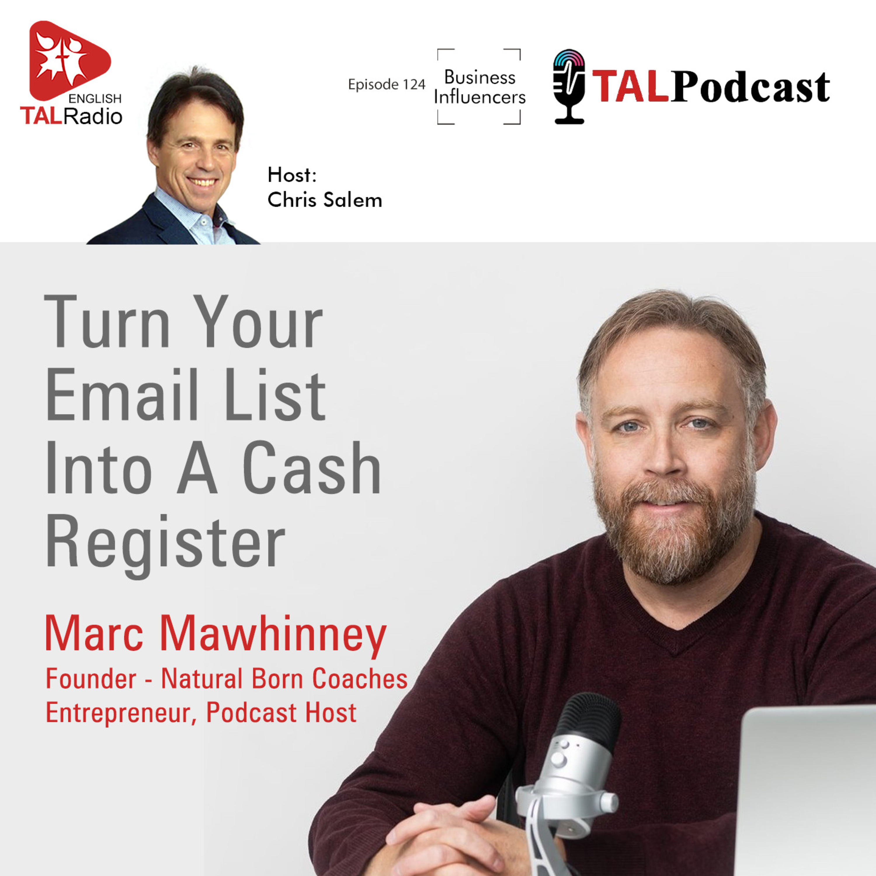 Turn Your Email List Into A Cash Register | Business Influencers - 124 episode artwork