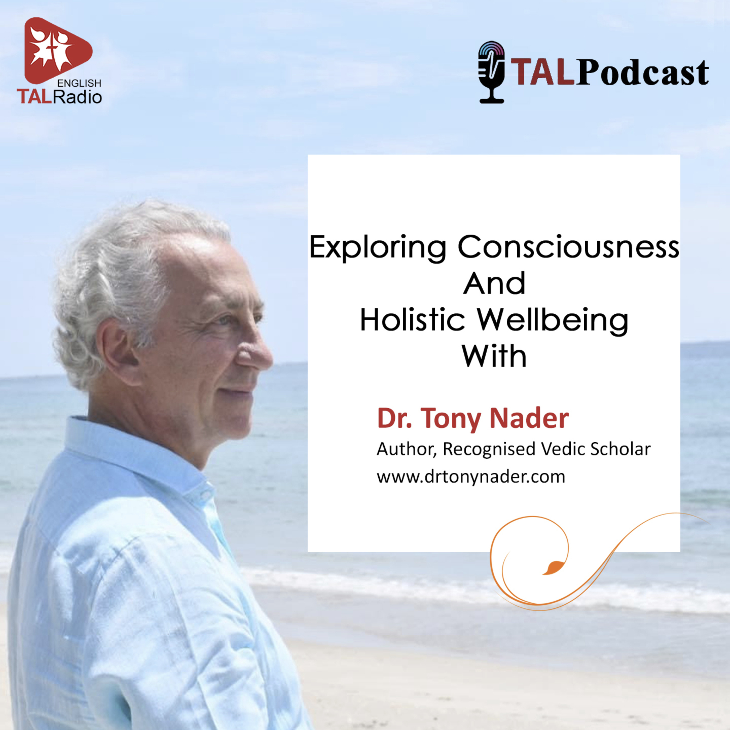 Exploring Consciousness and Holistic Wellbeing with Dr Tony Nader episode artwork