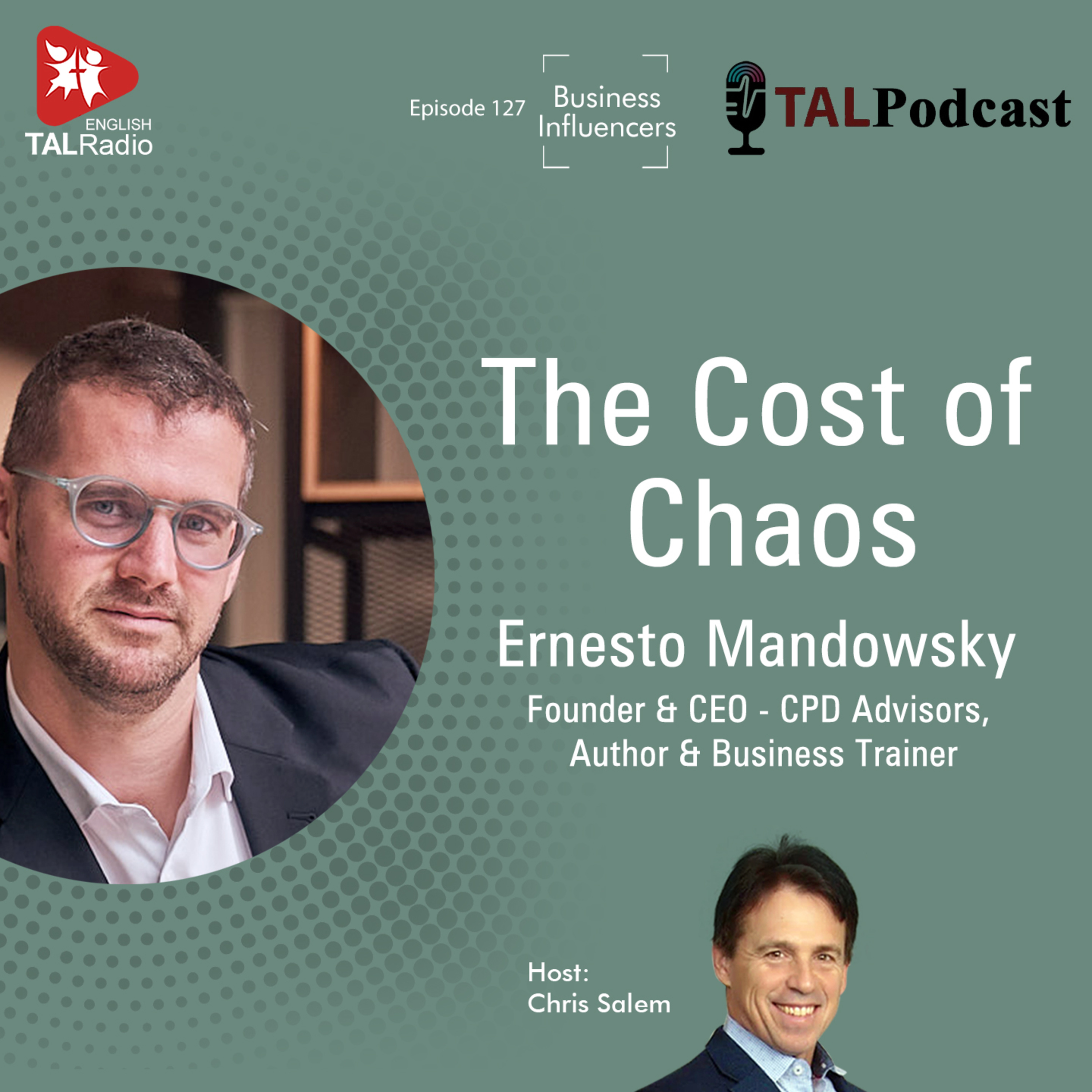 The Cost of Chaos | Business Influencers - 127 episode artwork