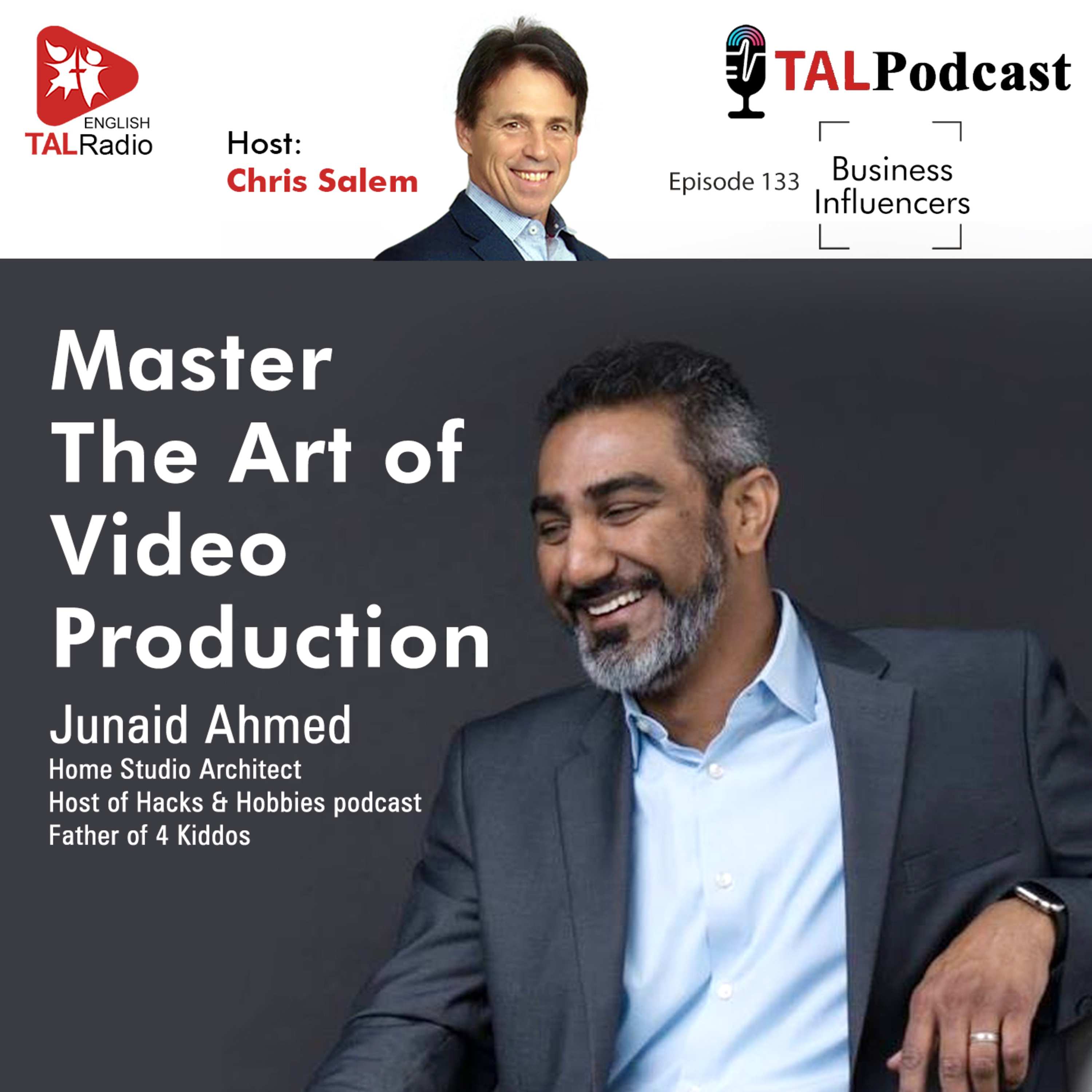 Master The Art Of Video Production | Business Influencers - 133 episode artwork