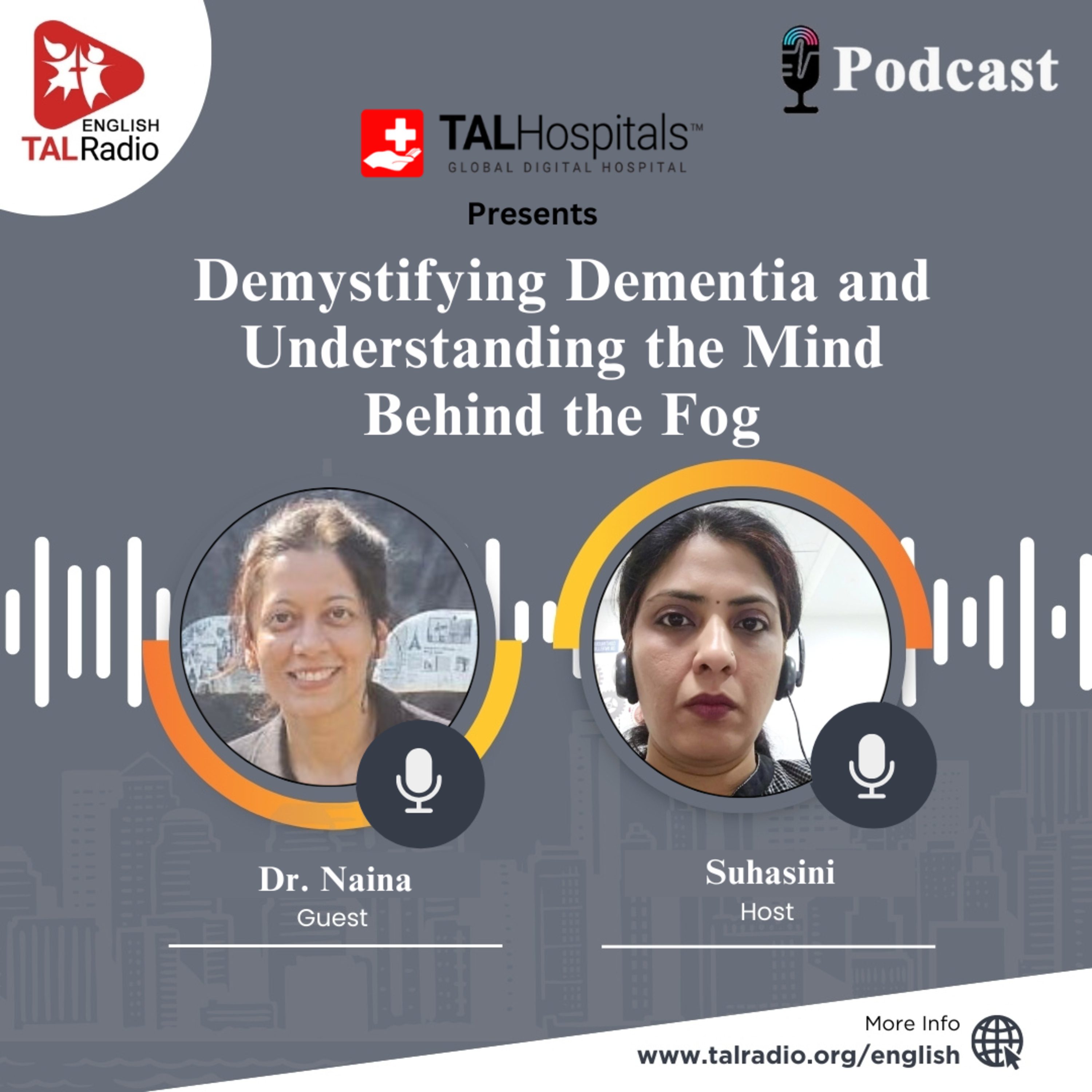Demystifyling Dementia and Understanding the Mind Behind the Fog | Special Interview With Dr.Naina episode artwork
