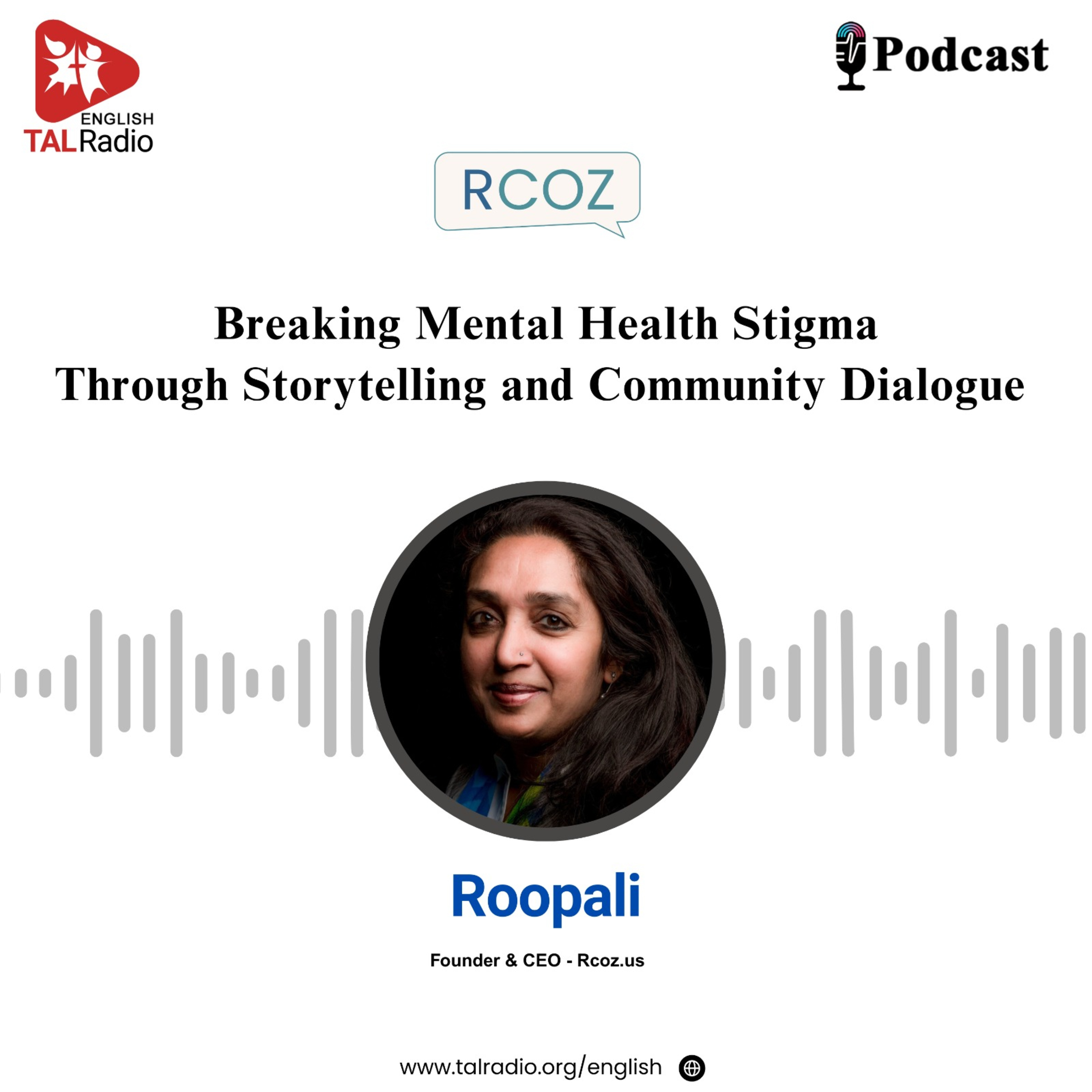 RCOZ-Breaking Mental Health Stigma Through Storytelling and Community Dialogue|Special Interview With Roopali Rajvanshy episode artwork