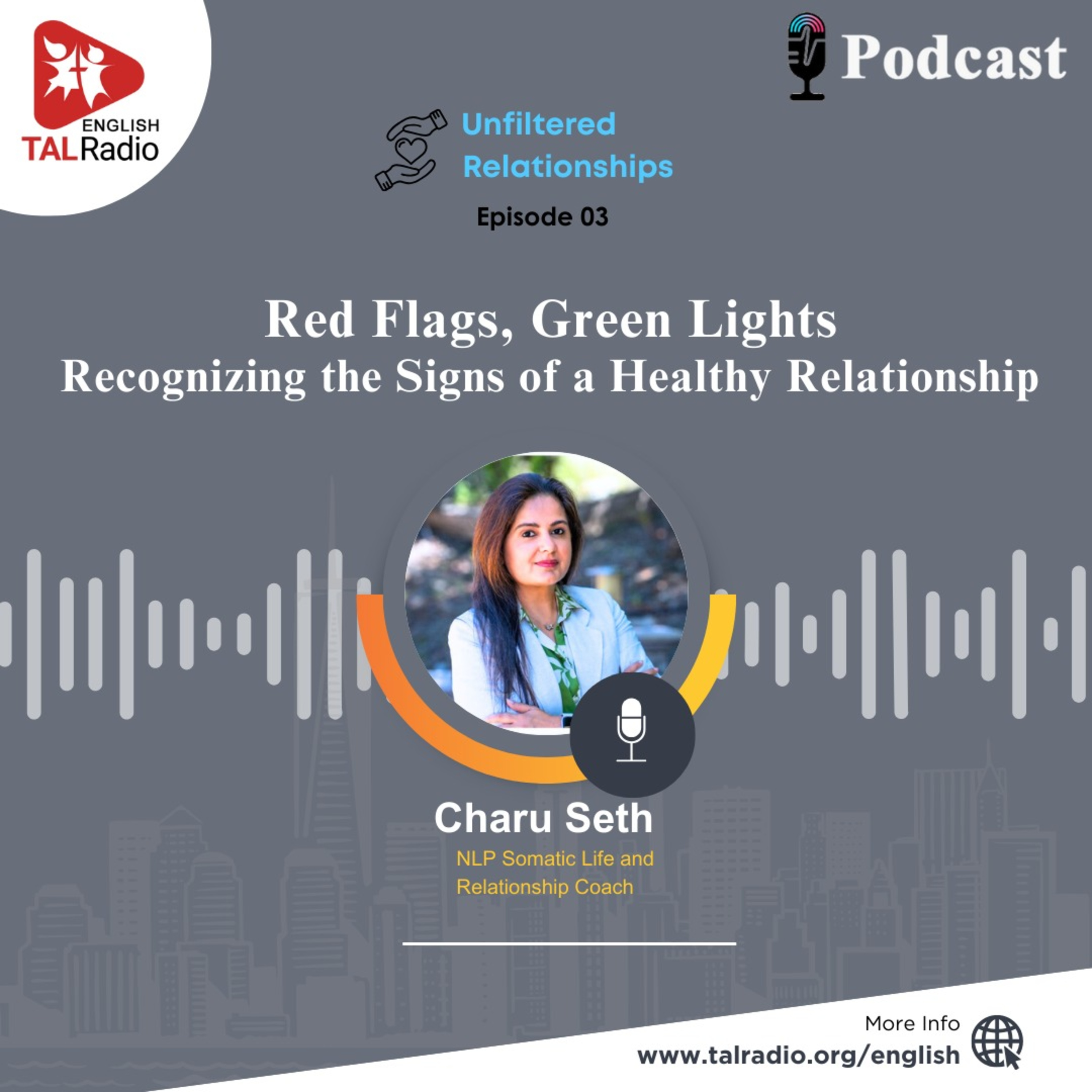 Red Flags, Green Lights Recognizing the Signs of a Healthy Relationship | Unfiltered Relationships - 03 episode artwork