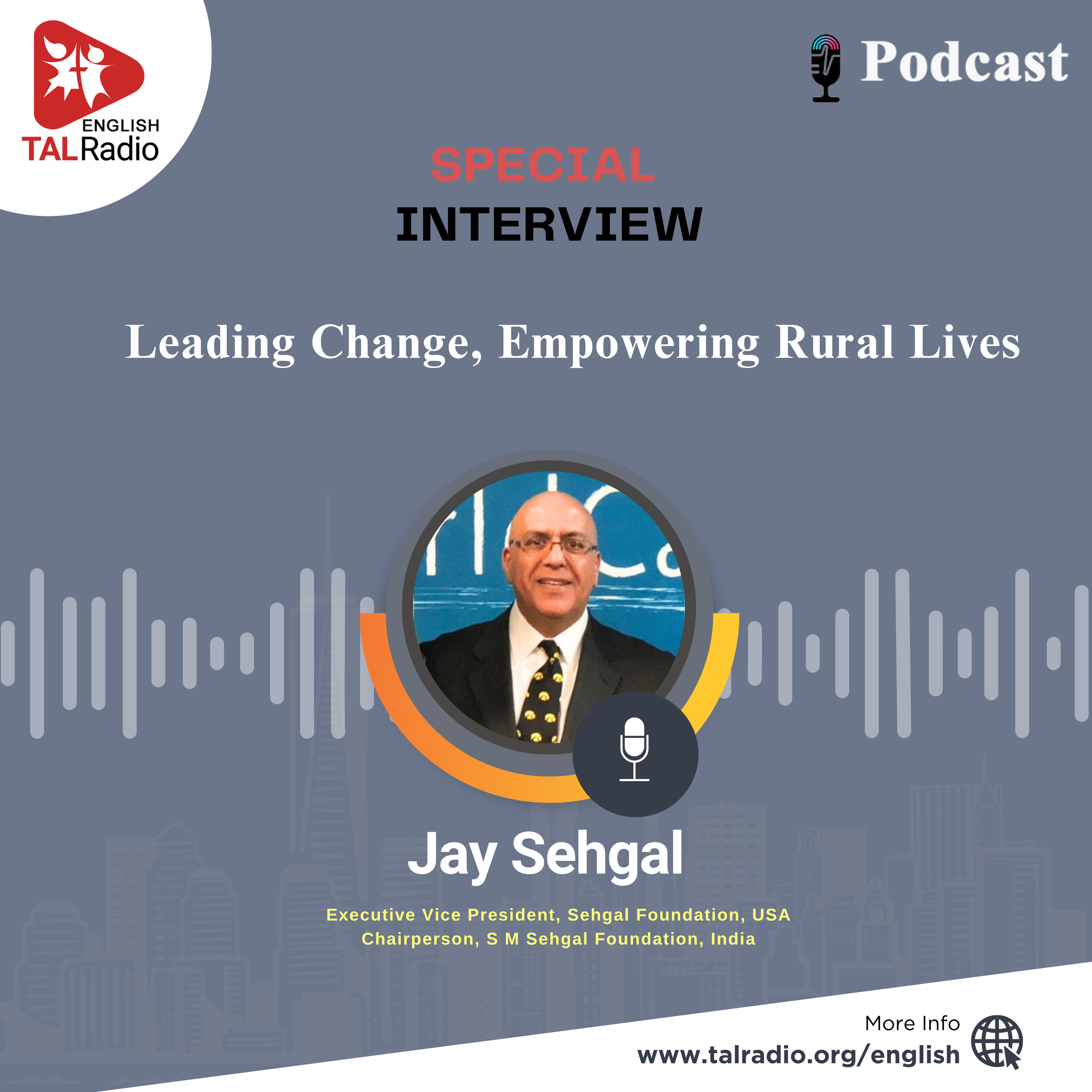Leading Change, Empowering Rural Live | Special Interview With Jay Sehgal episode artwork