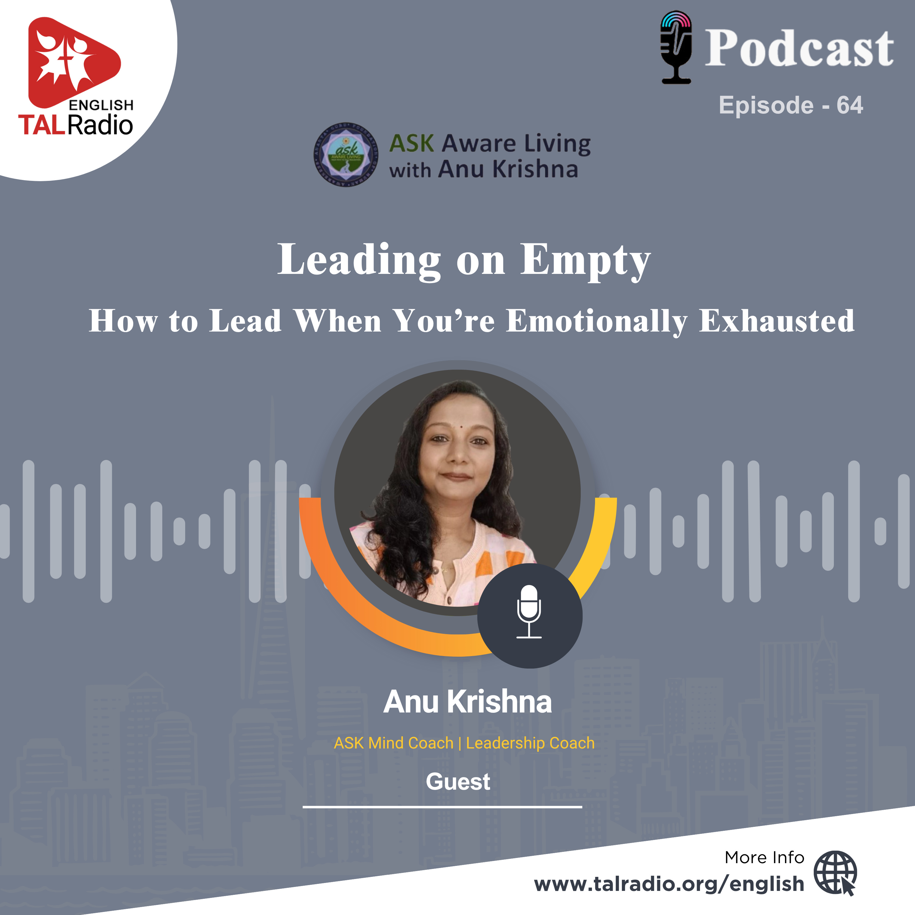 Leading on Empty - How to Lead When You're Emotionally Exhausted | Ask Aware Living - 64 episode artwork