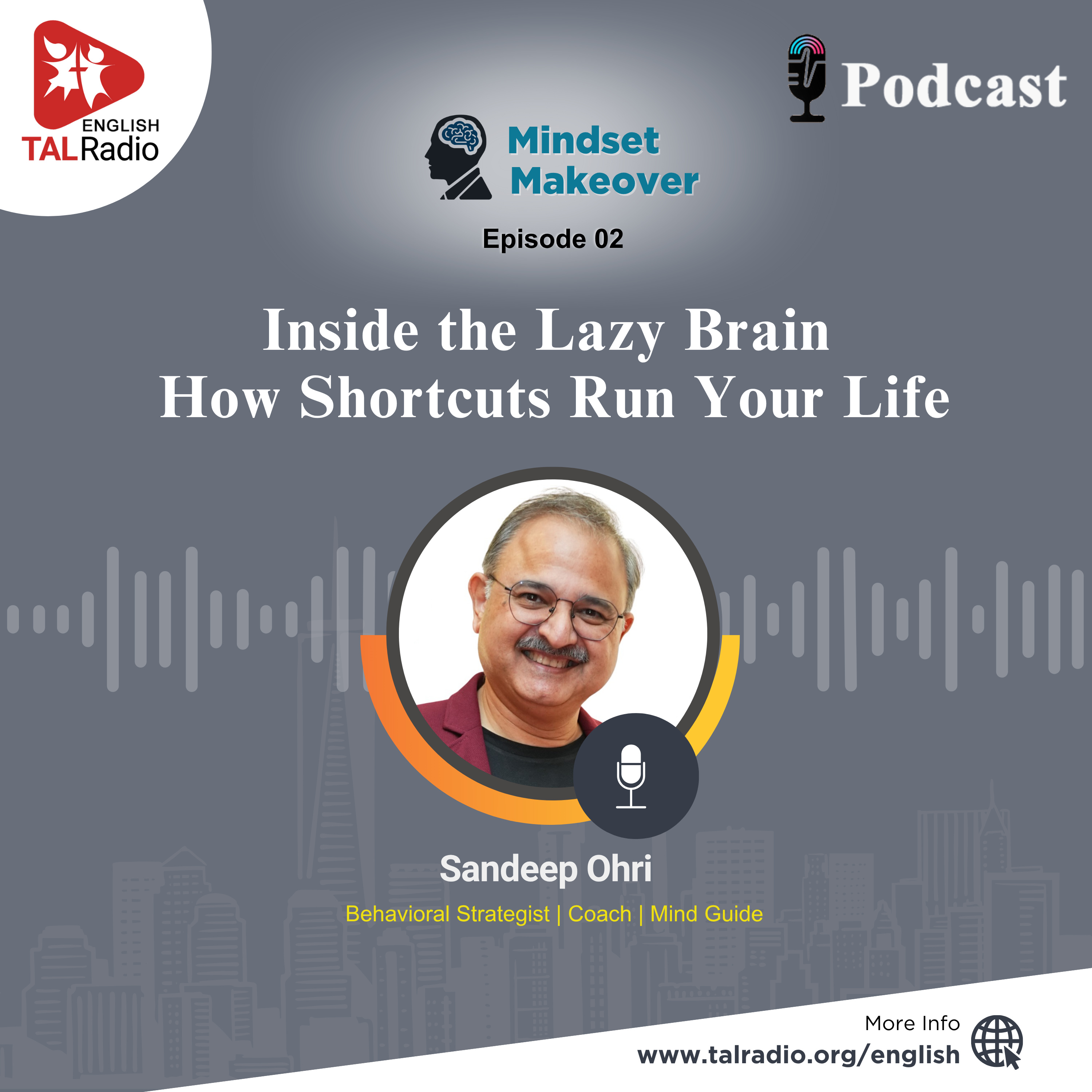 Inside the Lazy Brain - How Shortcuts Run Your Life | Mindset Makeover - 02 episode artwork