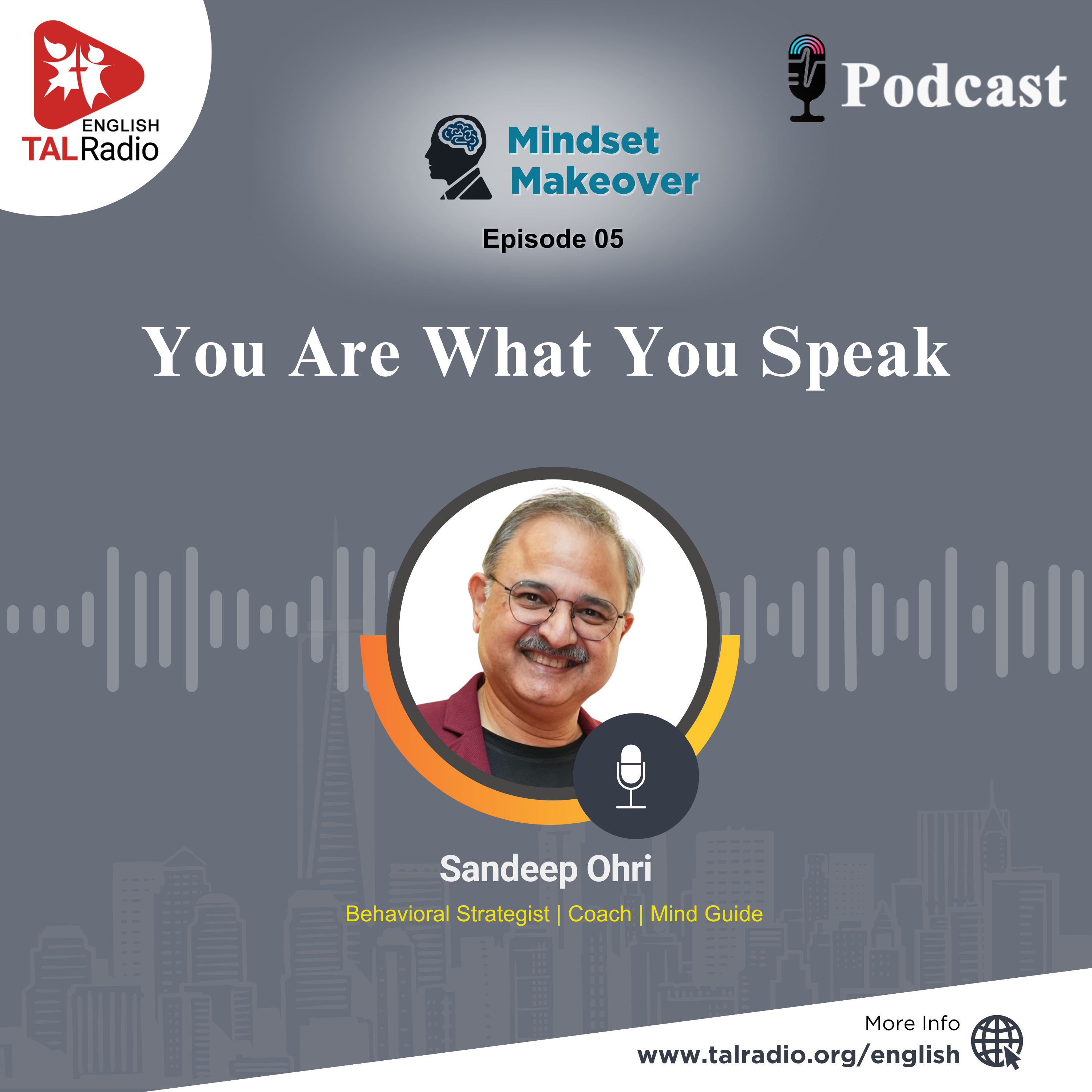 You Are What You Speak | Mindset Makeover - 05 episode artwork