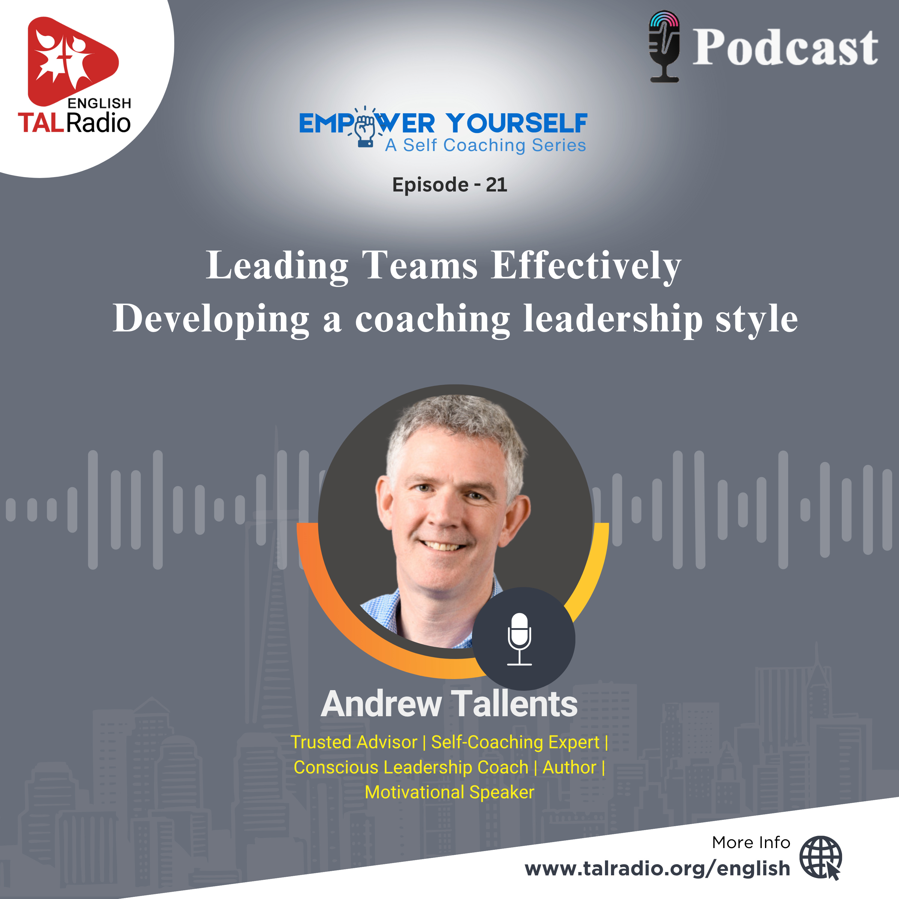 Leading Teams Effectively Developing a Coaching Leadership Style | Empower Yourself – 21 episode artwork