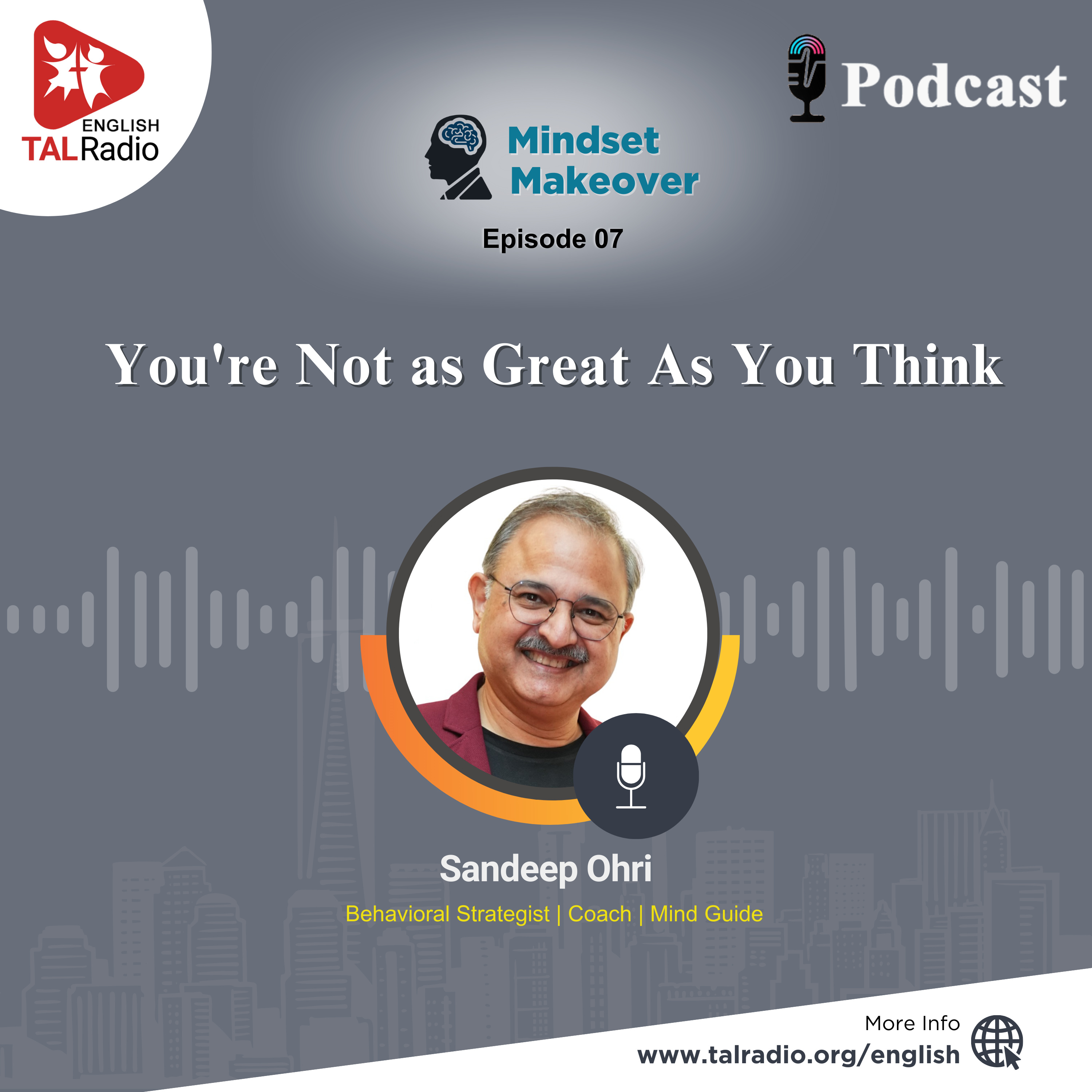 You're Not as Great As You Think | MIndset Makeover - 07 episode artwork