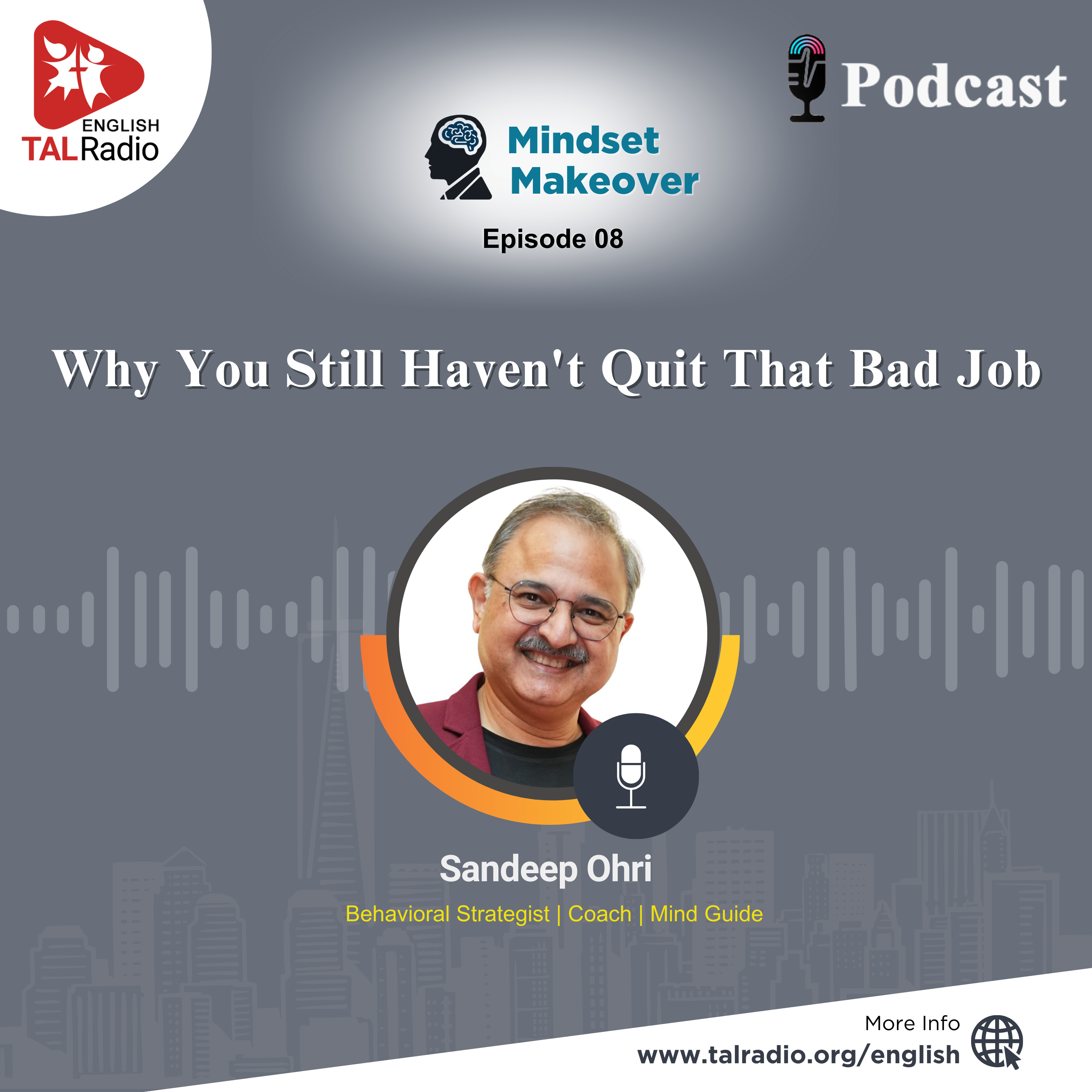 Why You Still Haven't Quit That Bad Job | Mindset Makeover – 8 episode artwork