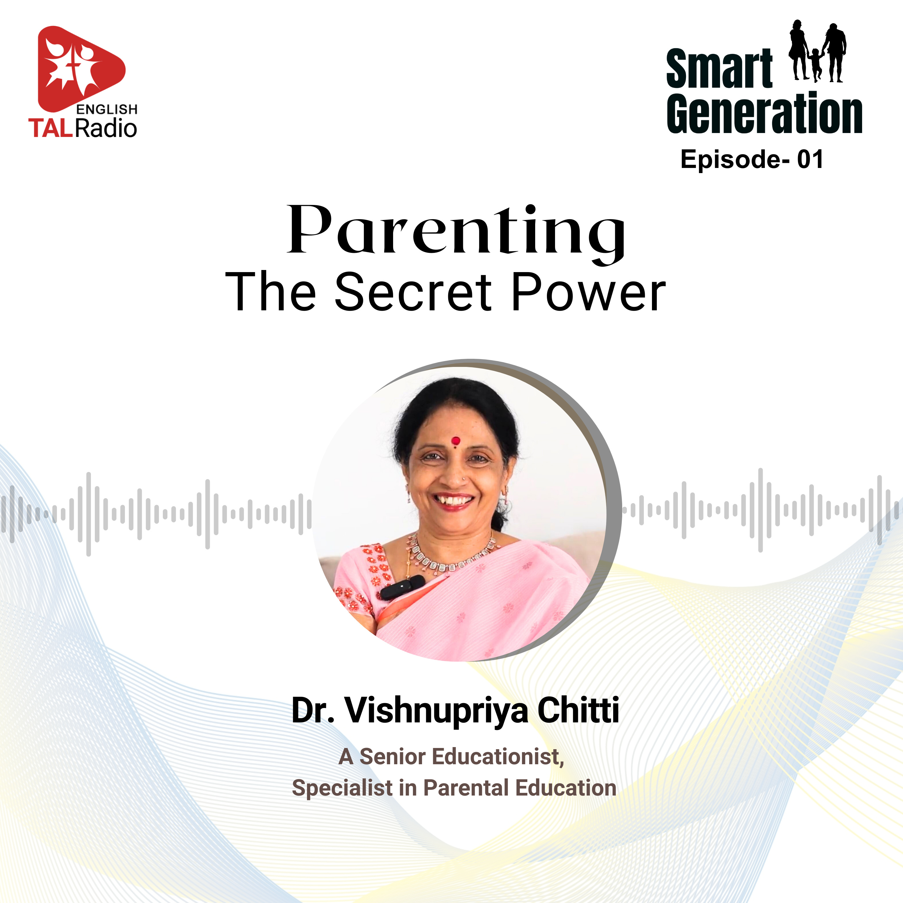 Parenting - The Secret Power | Smart Generation - 01 episode artwork