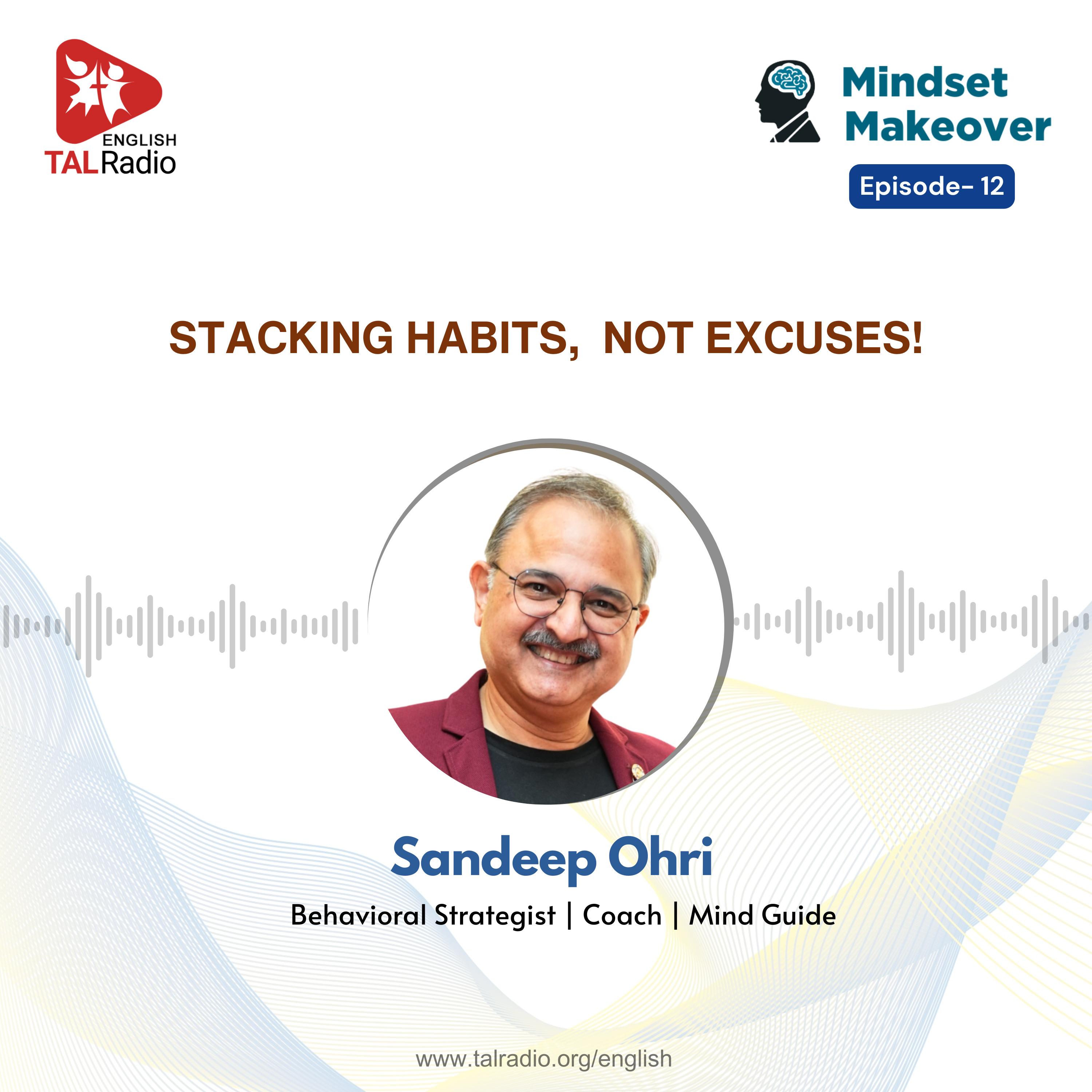 Stacking Habits, Not Excuses! | Mindset Makeover - 12