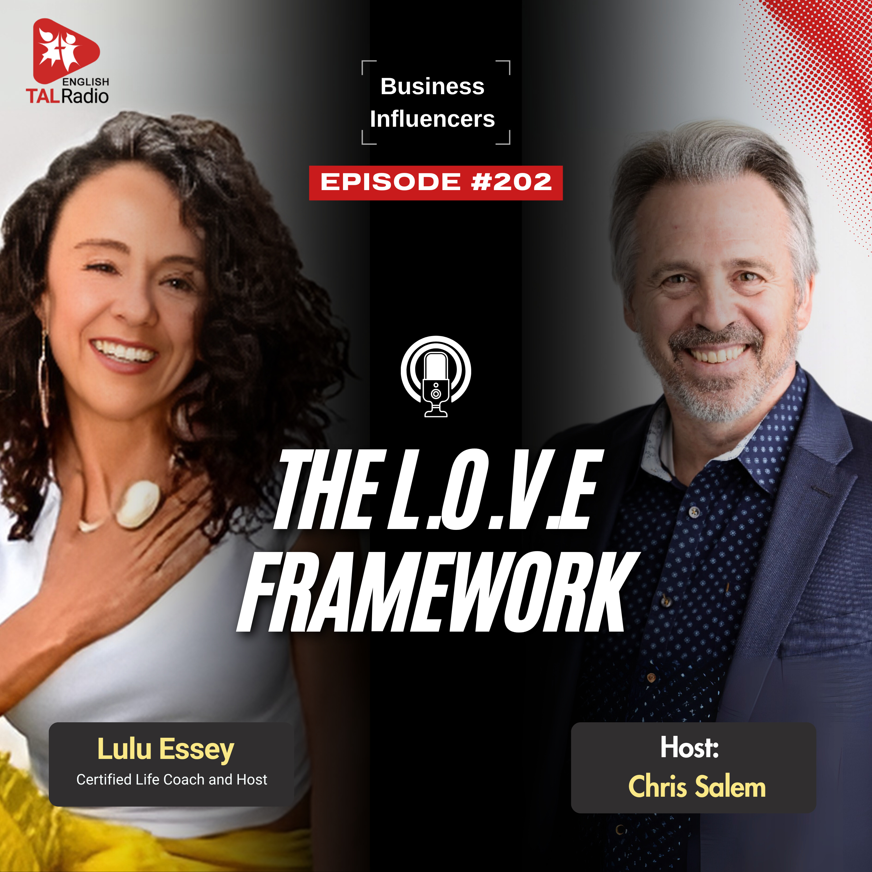 The L.O.V.E. Framework | Business Influencers - 202