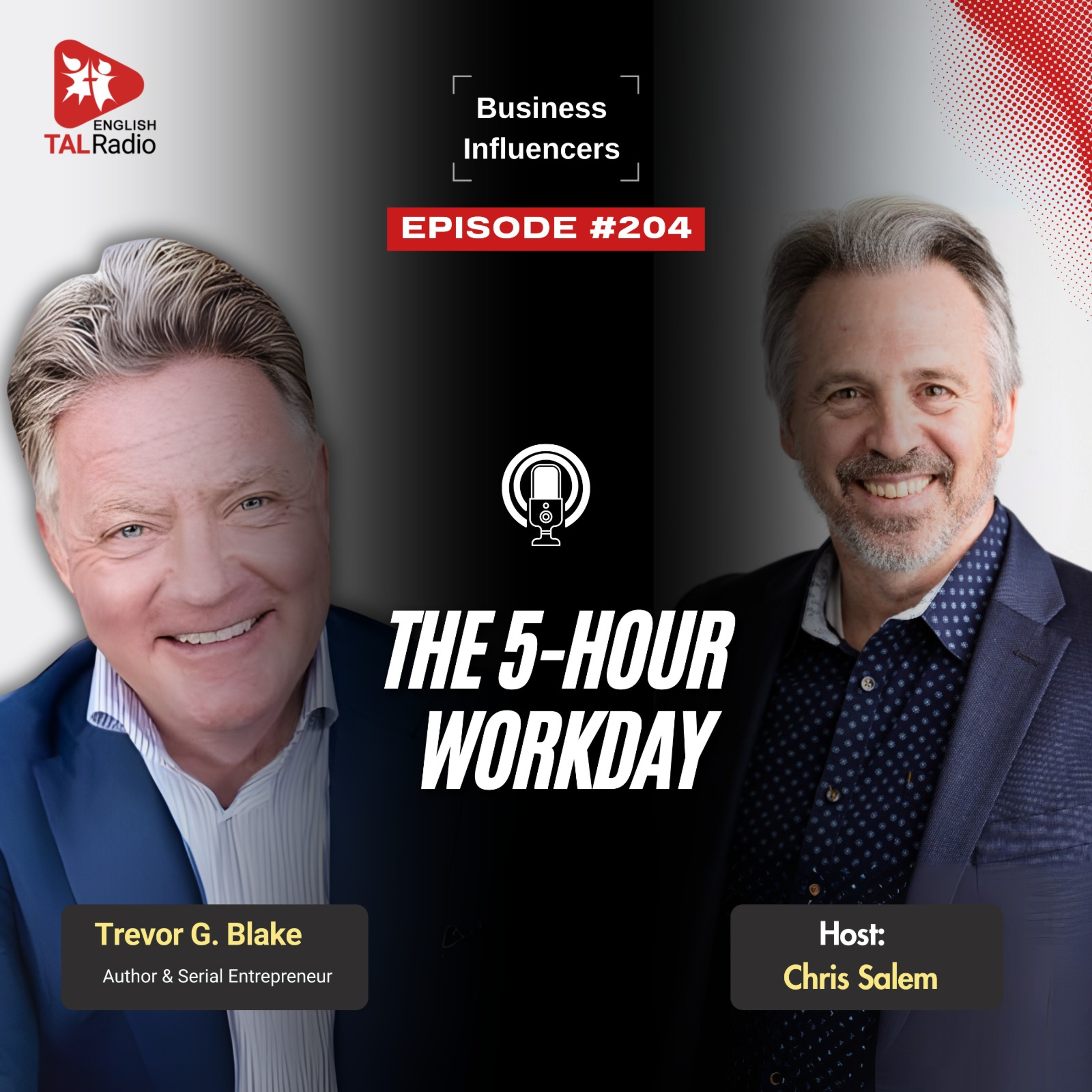 The 5-Hour Workday | Business Influencers - 204