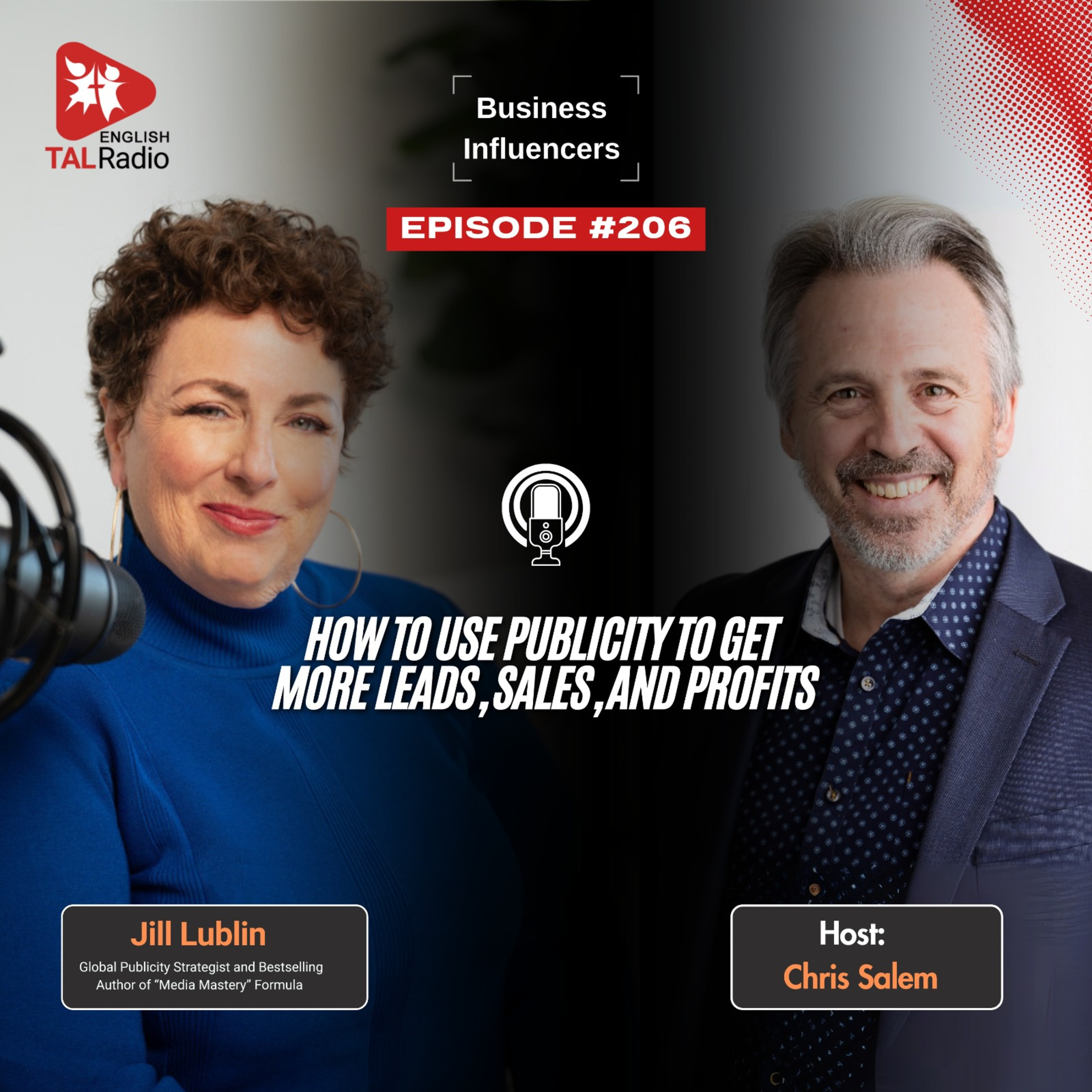 How to Use Publicity to Get More Leads, Sales, and Profits | Business Influencers - 206