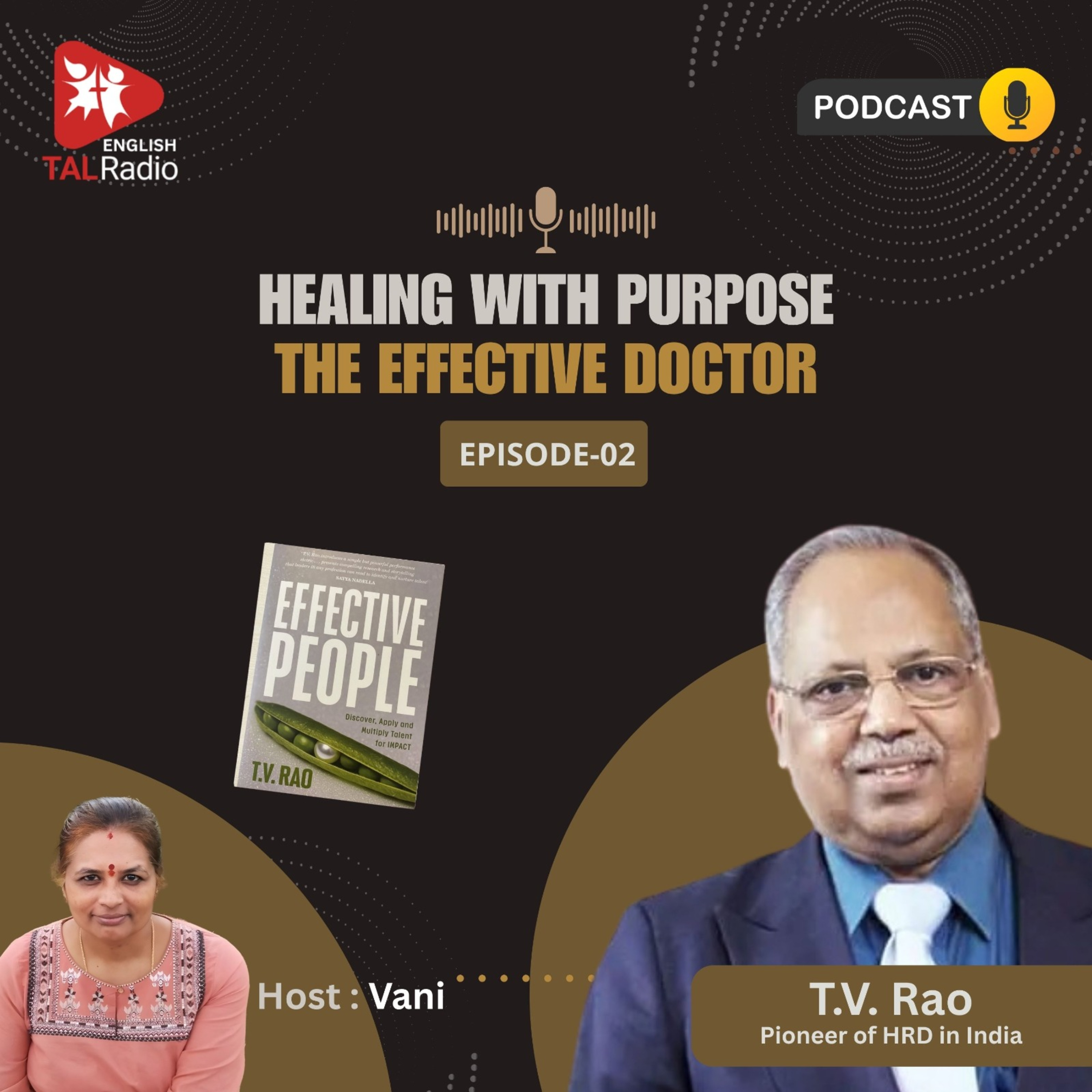 Healing with Purpose – The Effective Doctor | Effective People - 02