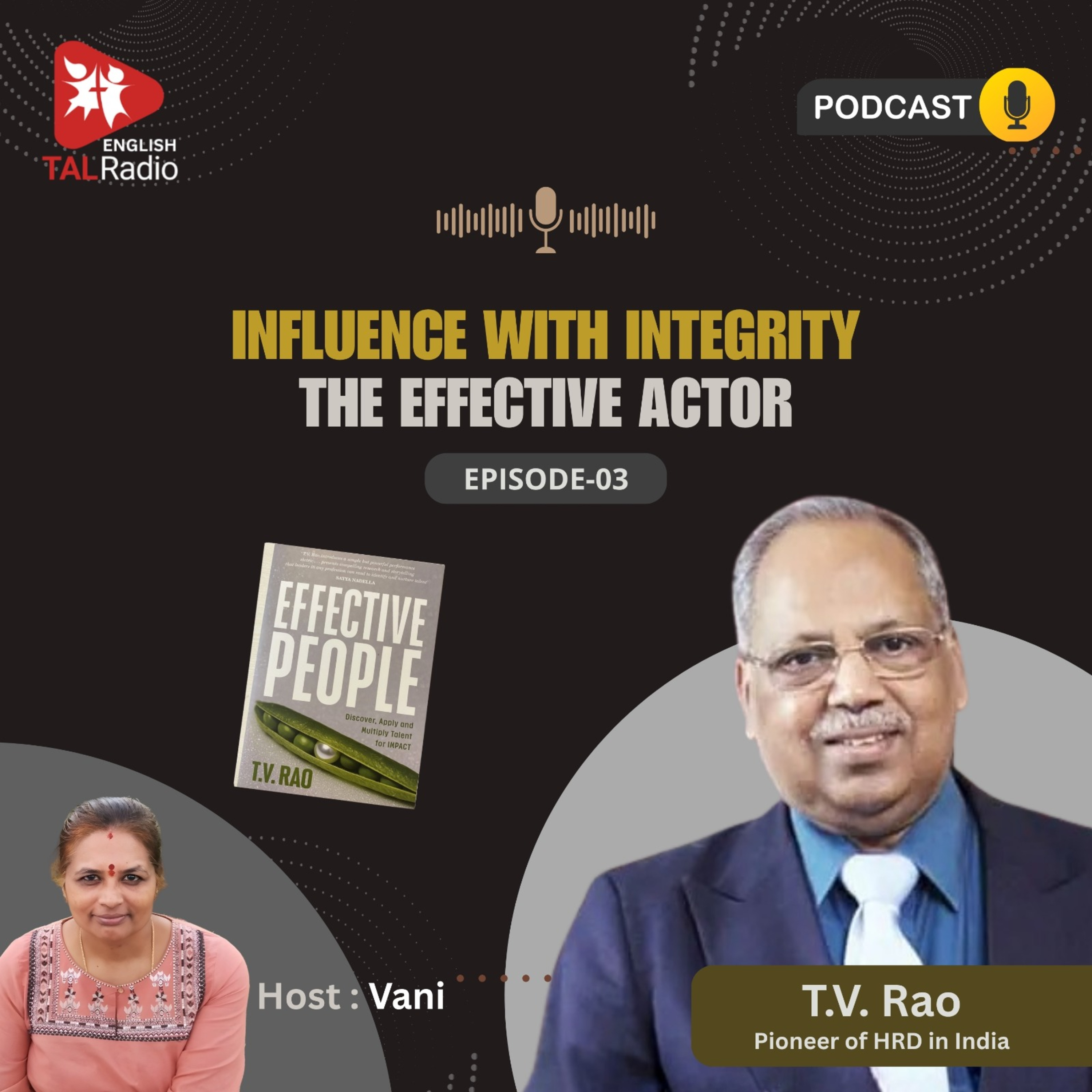 Influence with Integrity – The Effective Actor | Effective People - 03