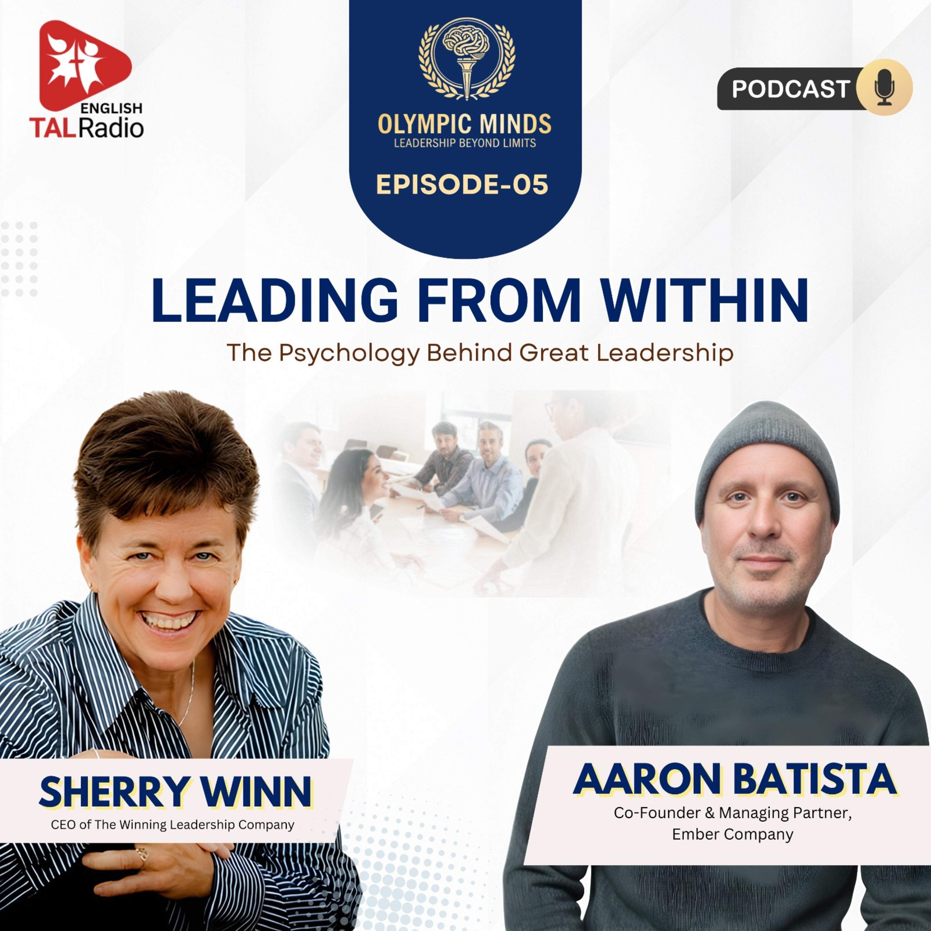 Leading from Within: The Psychology Behind Great Leadership | Olympic Minds: Leadership Beyond Limits - 05