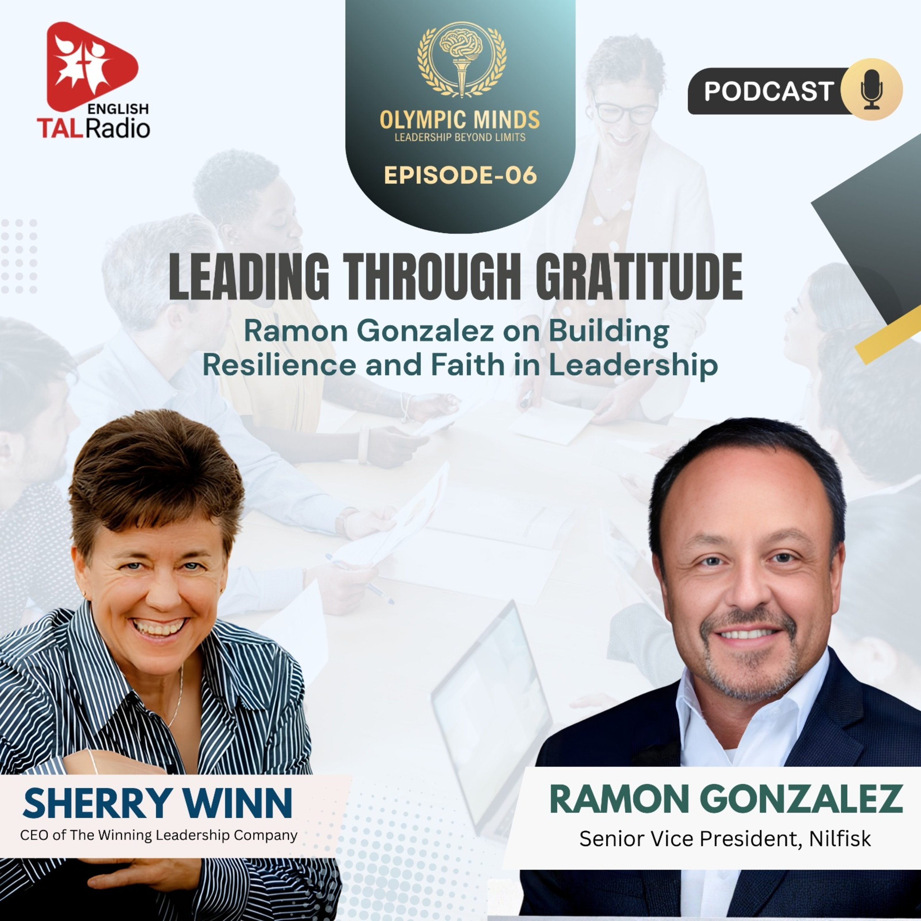 Leading Through Gratitude: Ramon Gonzalez on Building Resilience and Faith in Leadership | Olympic Minds