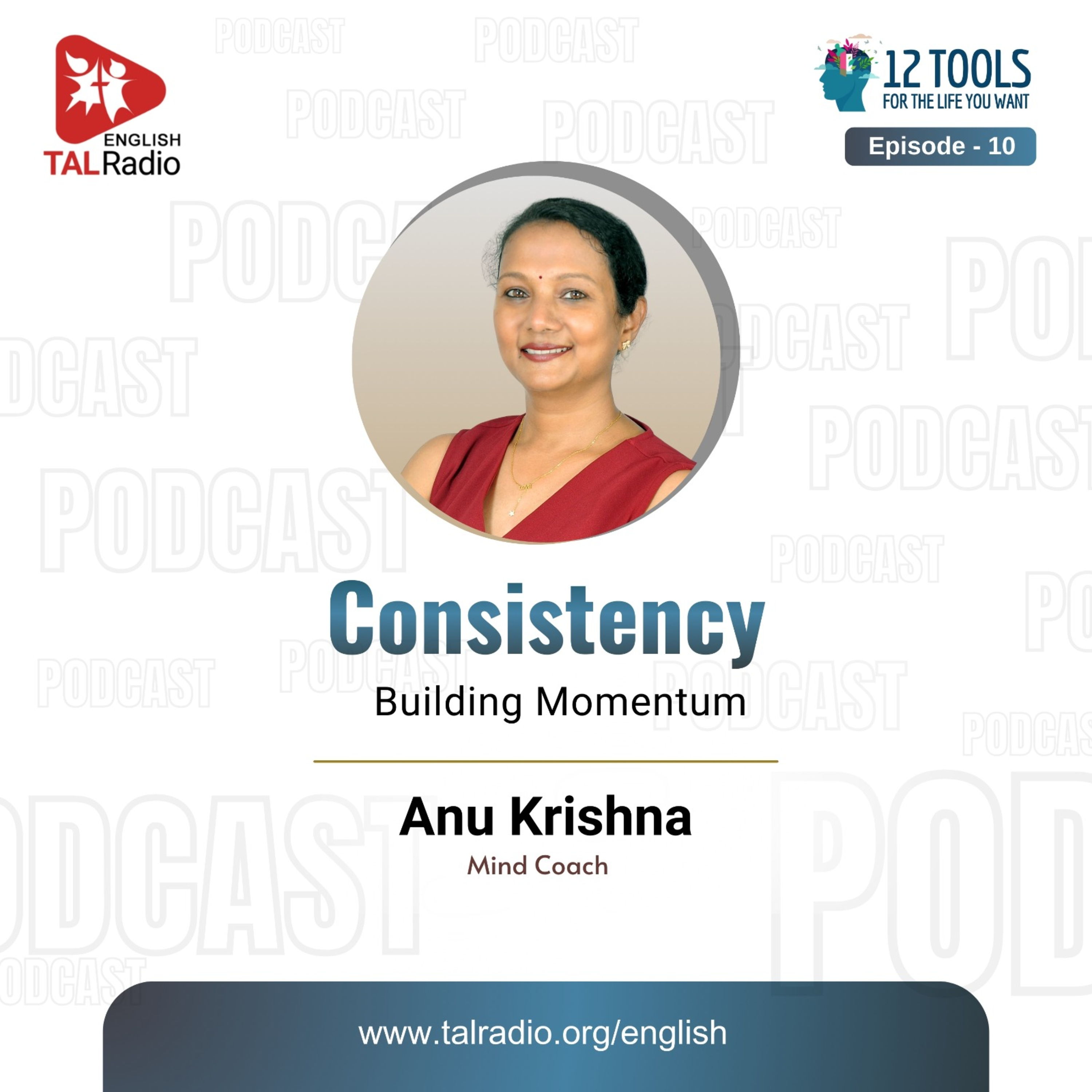 Consistency: Building Momentum | 12 Tools For The Life You Want - 10