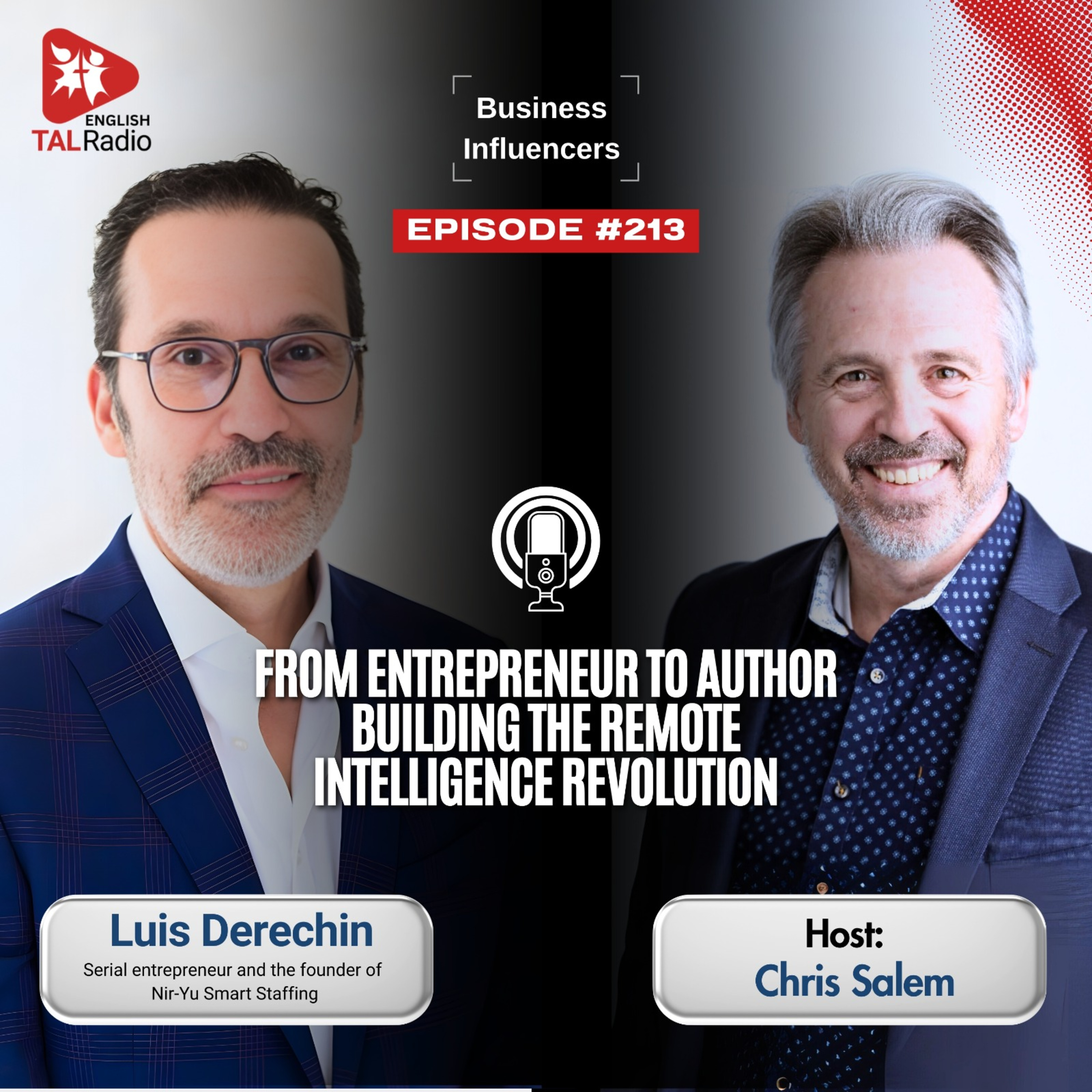 From Entrepreneur to Author: Building the REMOTE Intelligence Revolution | Business Influencers - 213 