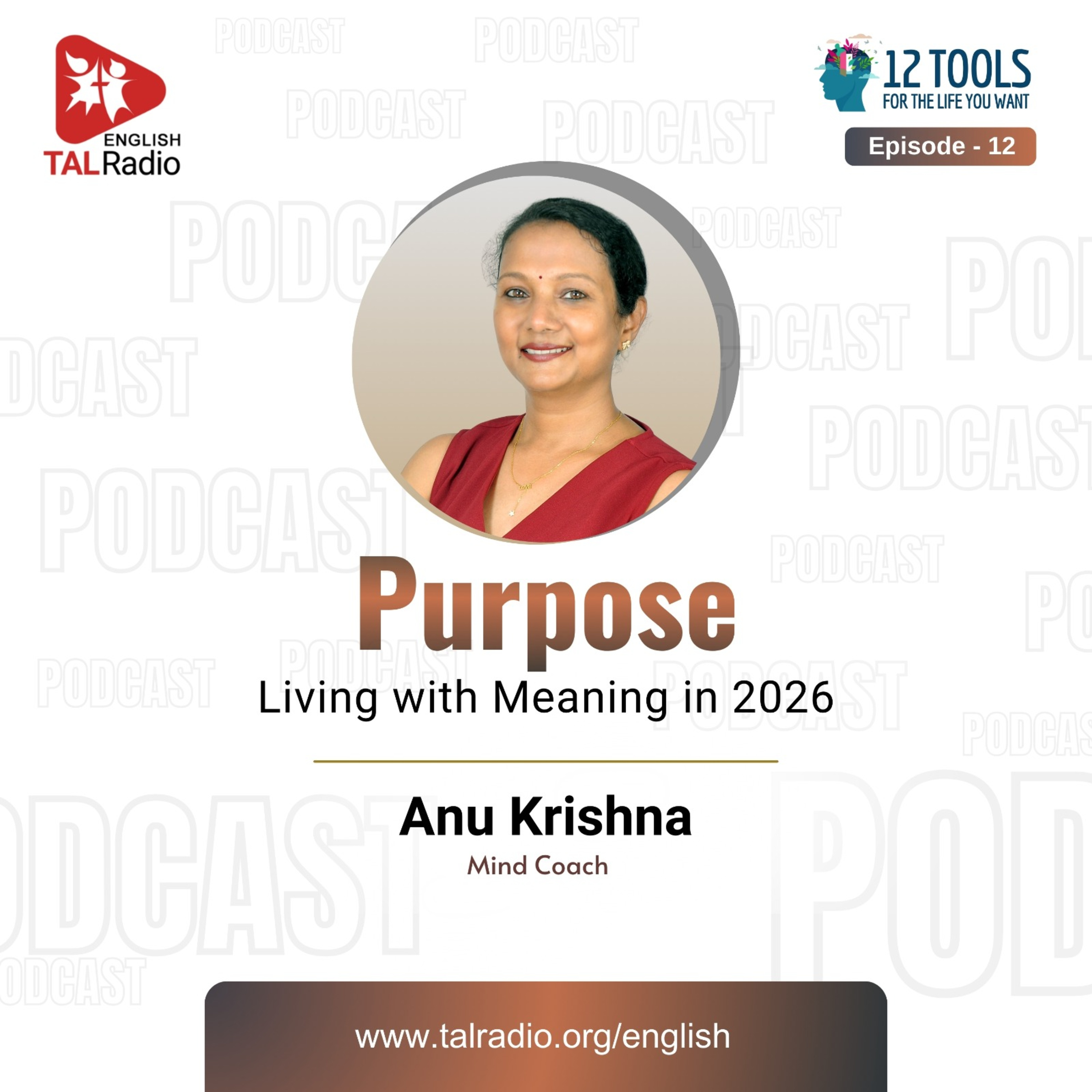 Purpose: Living with Meaning in 2026 | 12 Tool For The Life You Want - 12