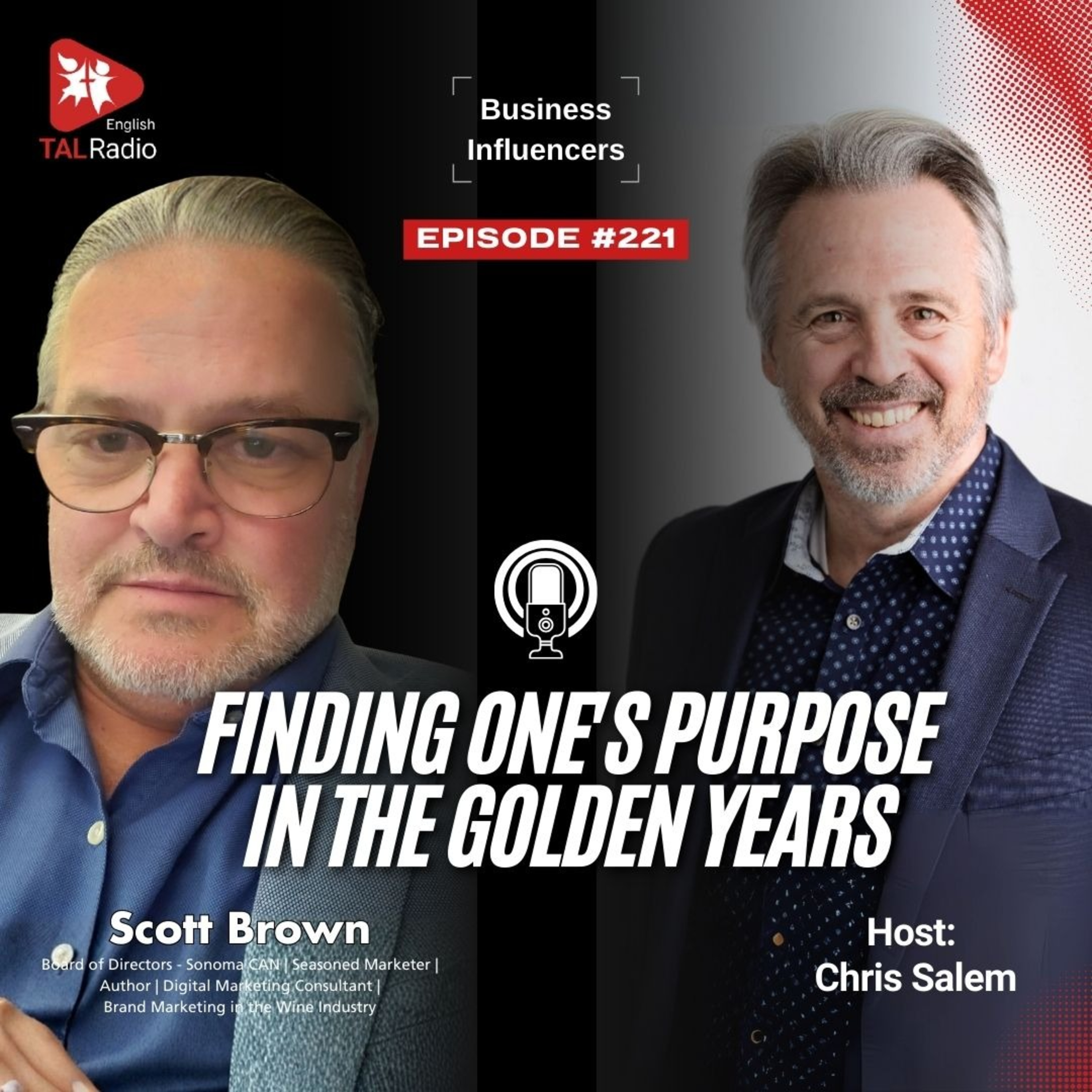 Finding One's Purpose in the Golden Years | Business Influencers - 221