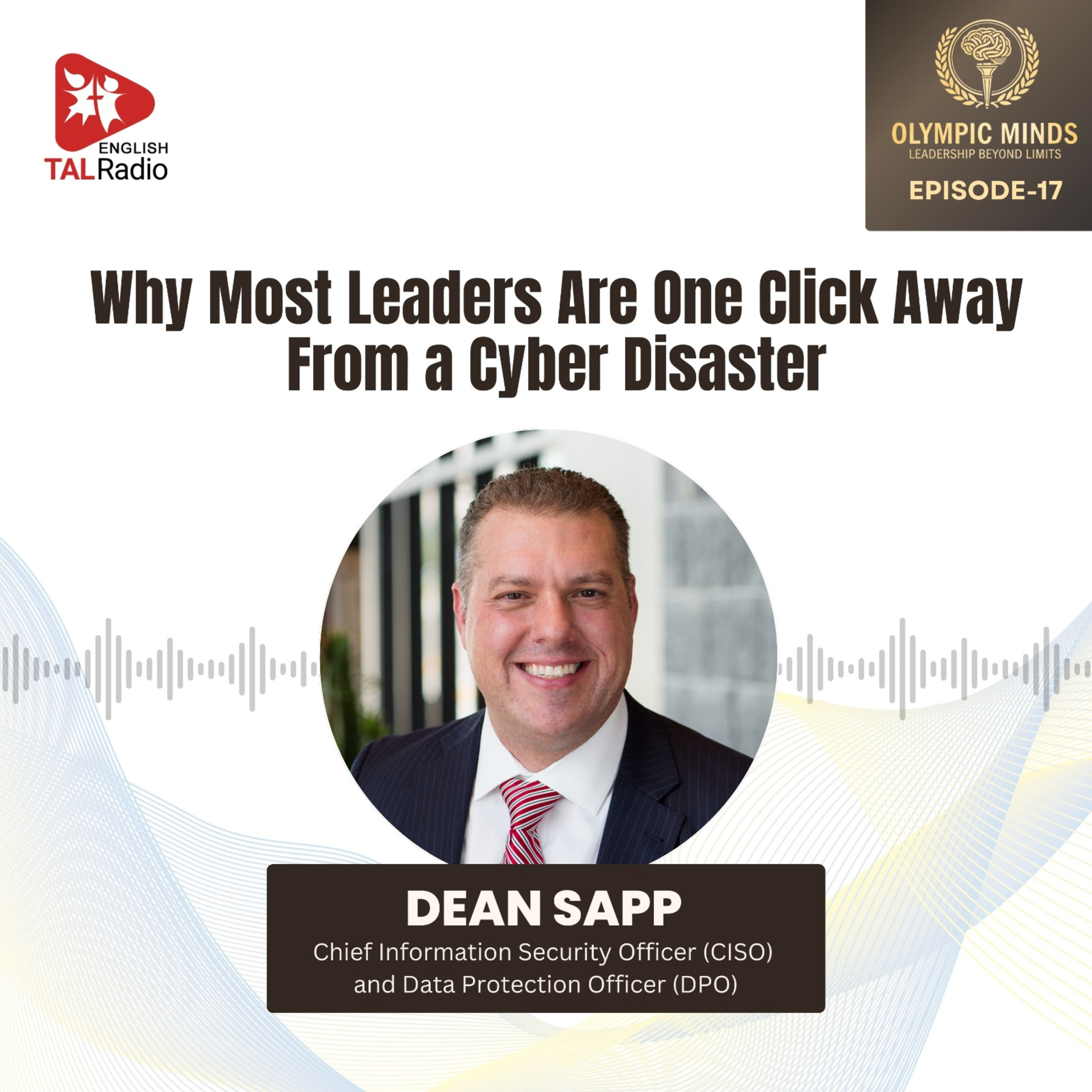 Why Most Leaders Are One Click Away From a Cyber Disaster | Olympic Minds