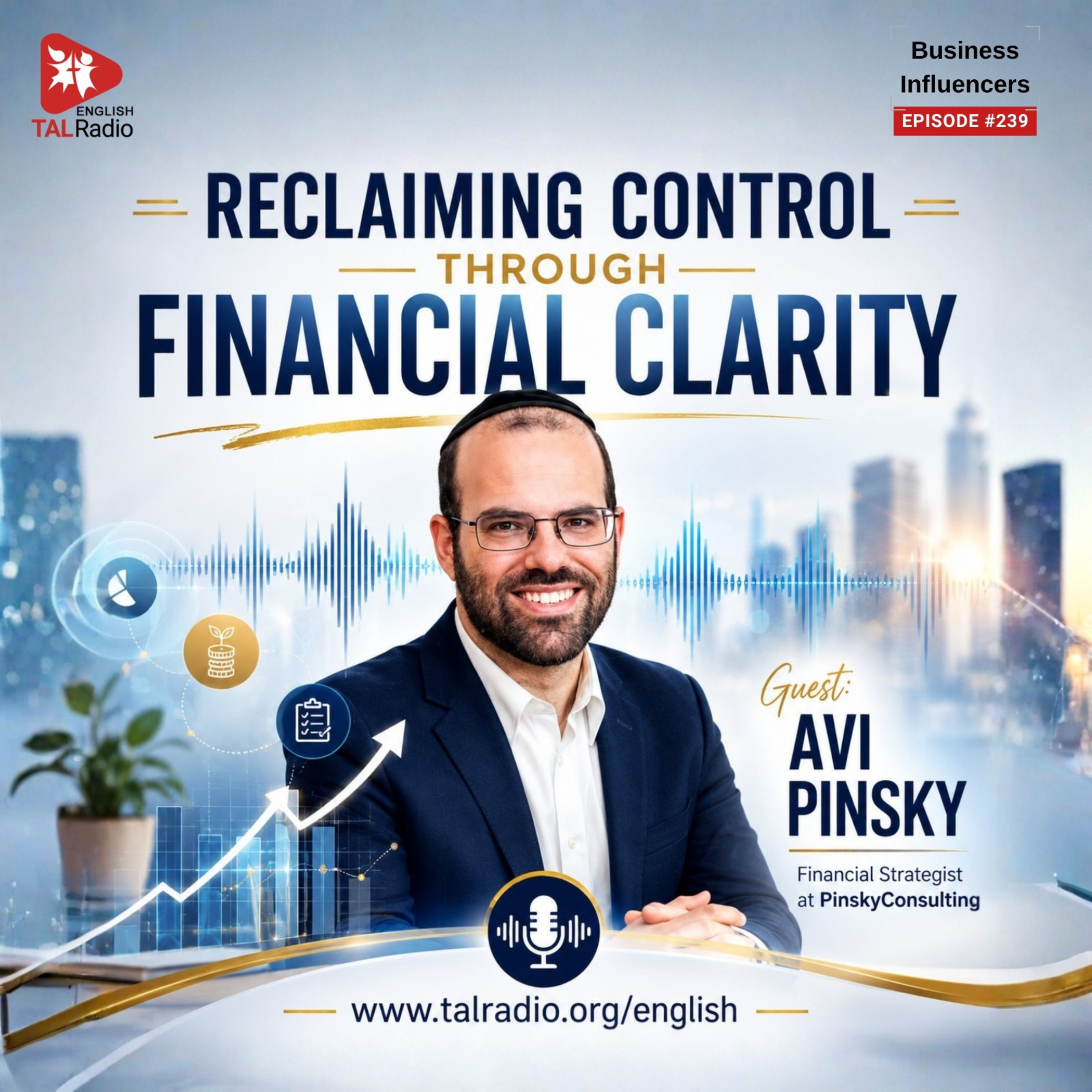 Reclaiming Control Through Financial Clarity | Business Influencers - 239