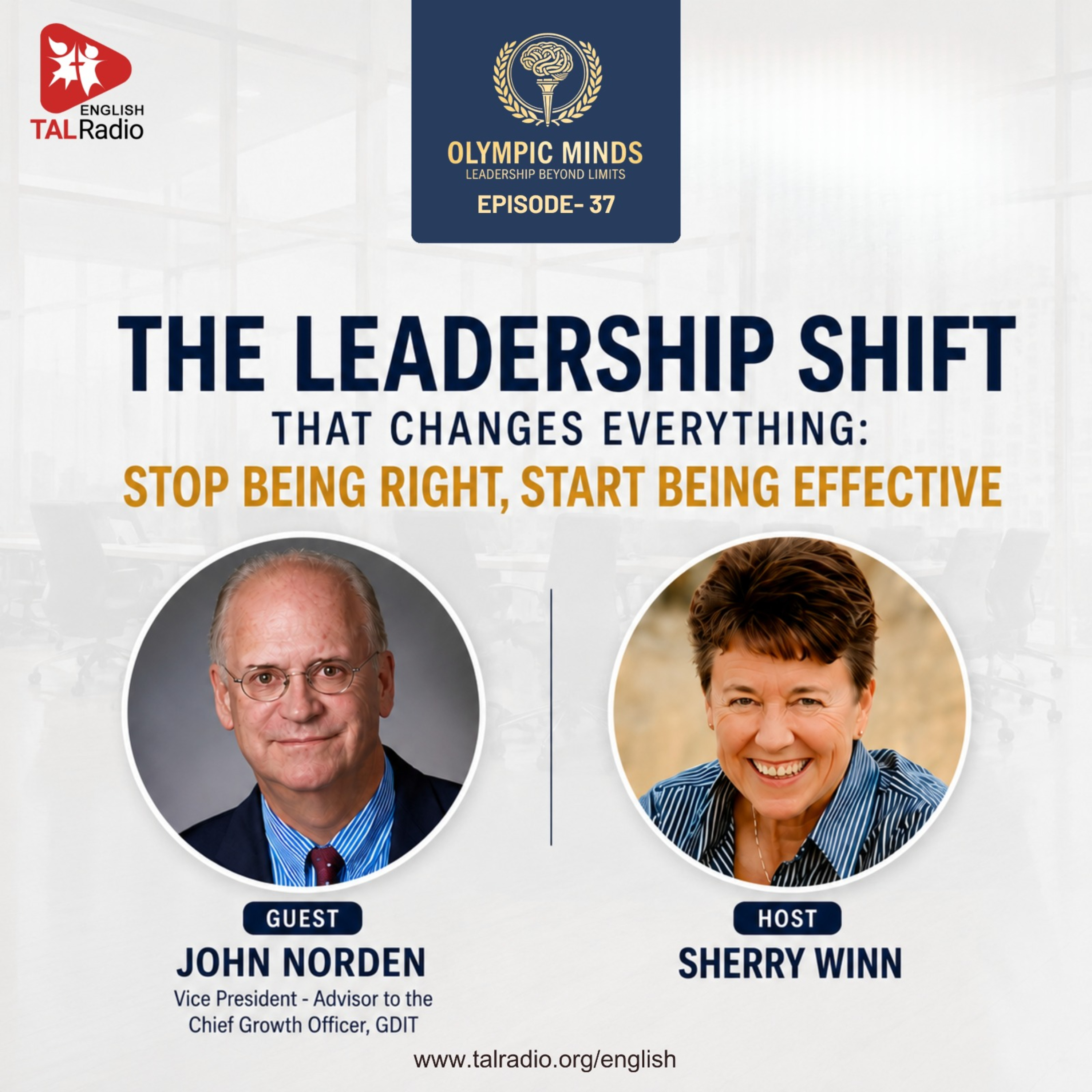 The Leadership Shift That Changes Everything: Stop Being Right, Start Being Effective | The Olympic Minds - 37 