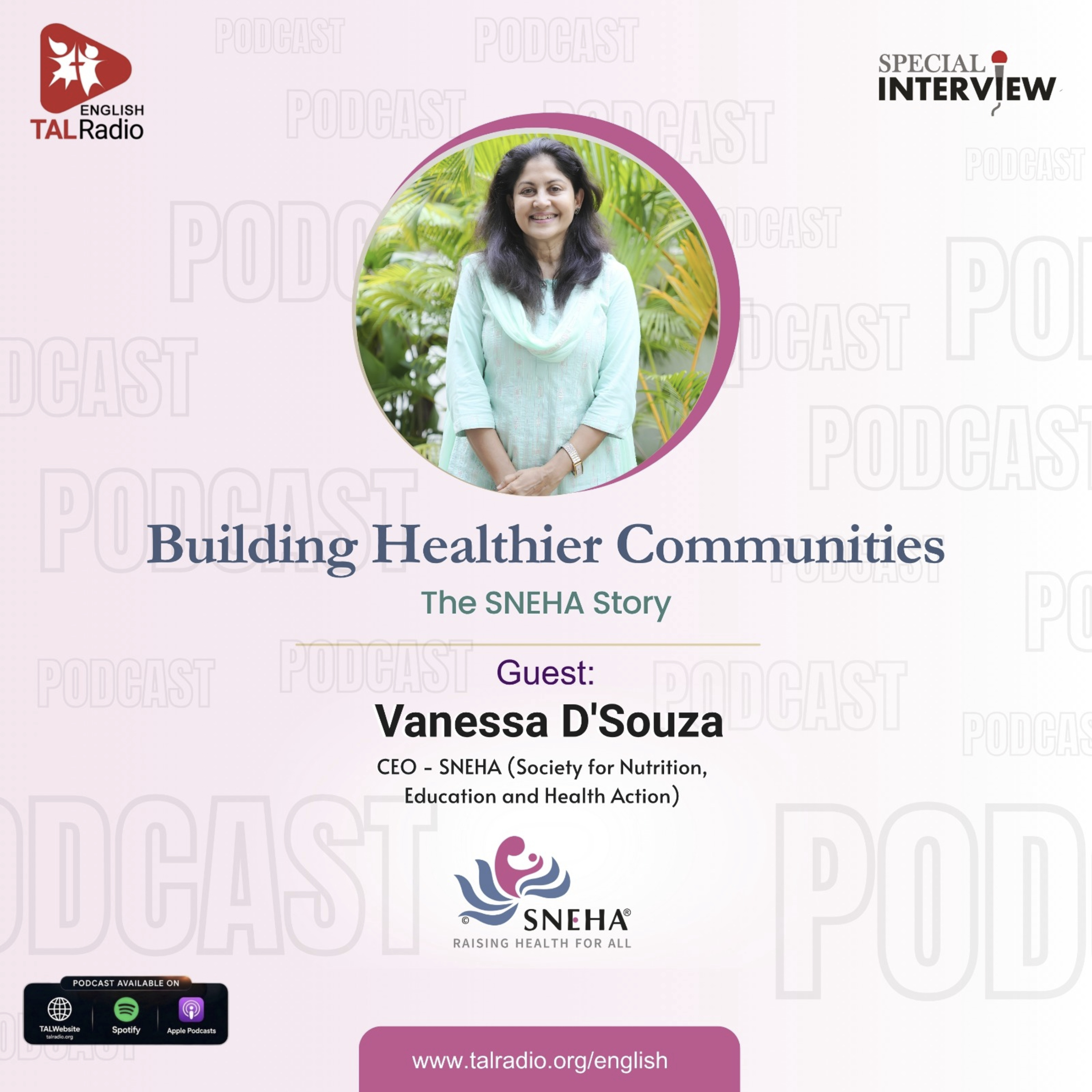 Building Healthier Communities - The SNEHA Story | Special Interview with Vanessa D'Souza