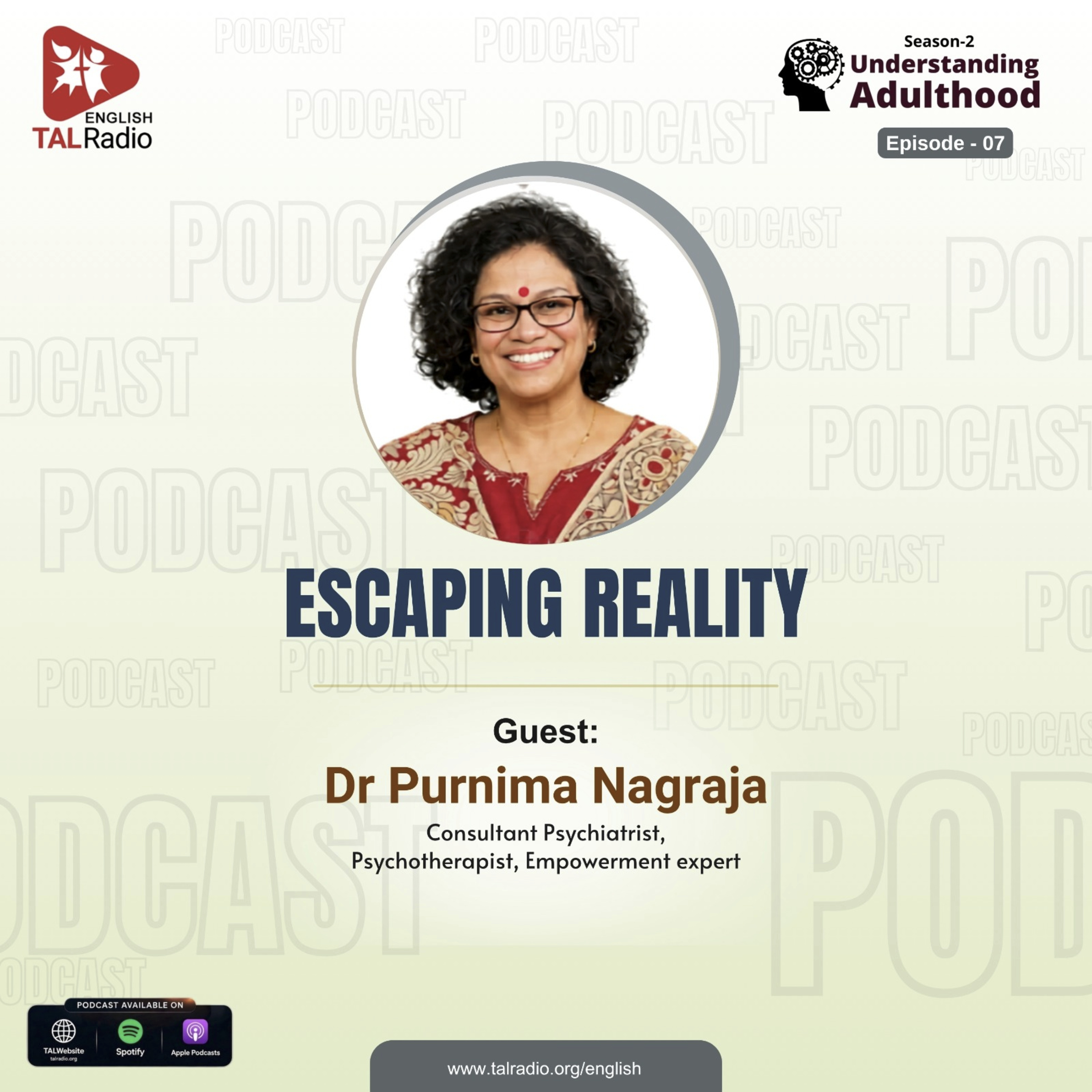Escaping Reality | Understanding Adulthood - Epi 7 | Dr.Purnima Nagaraja