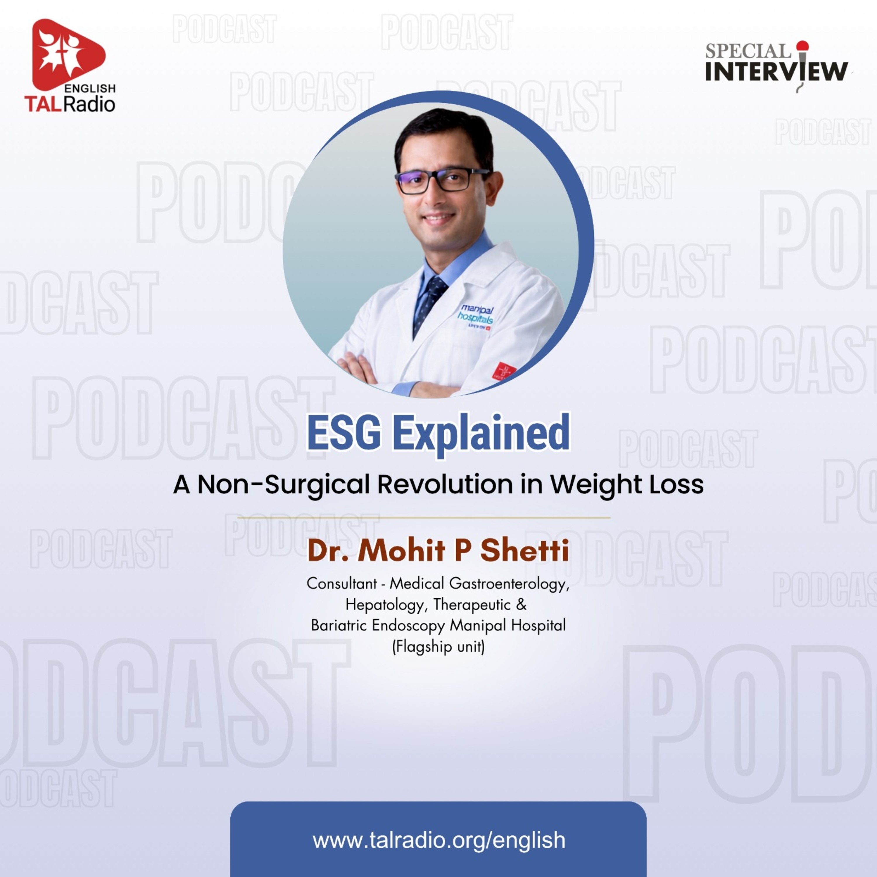 ESG Explained: A Non Surgical Revolution in Weight Loss | Special Interview 