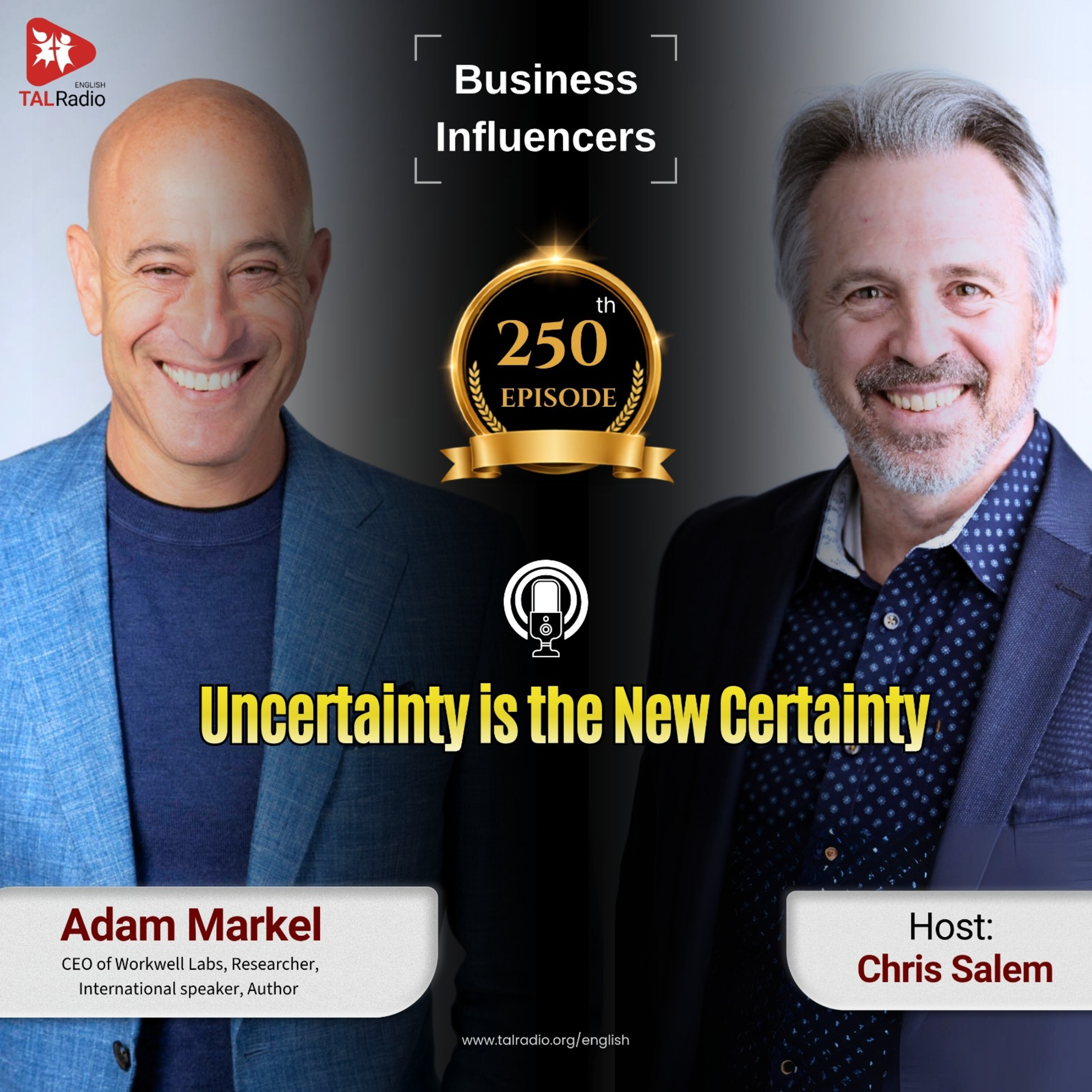 Uncertainty is the New Certainty | Business Influencers - 250 episode artwork