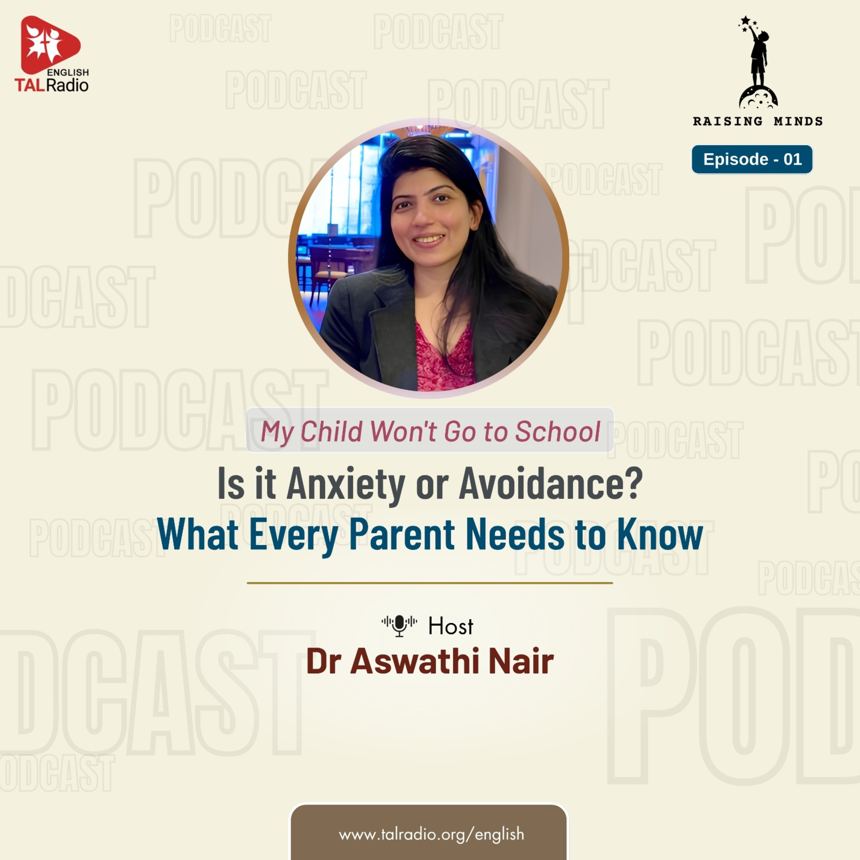 My Child Won’t Go to School: Is It Anxiety or Avoidance? | Raising Minds - 1 episode artwork