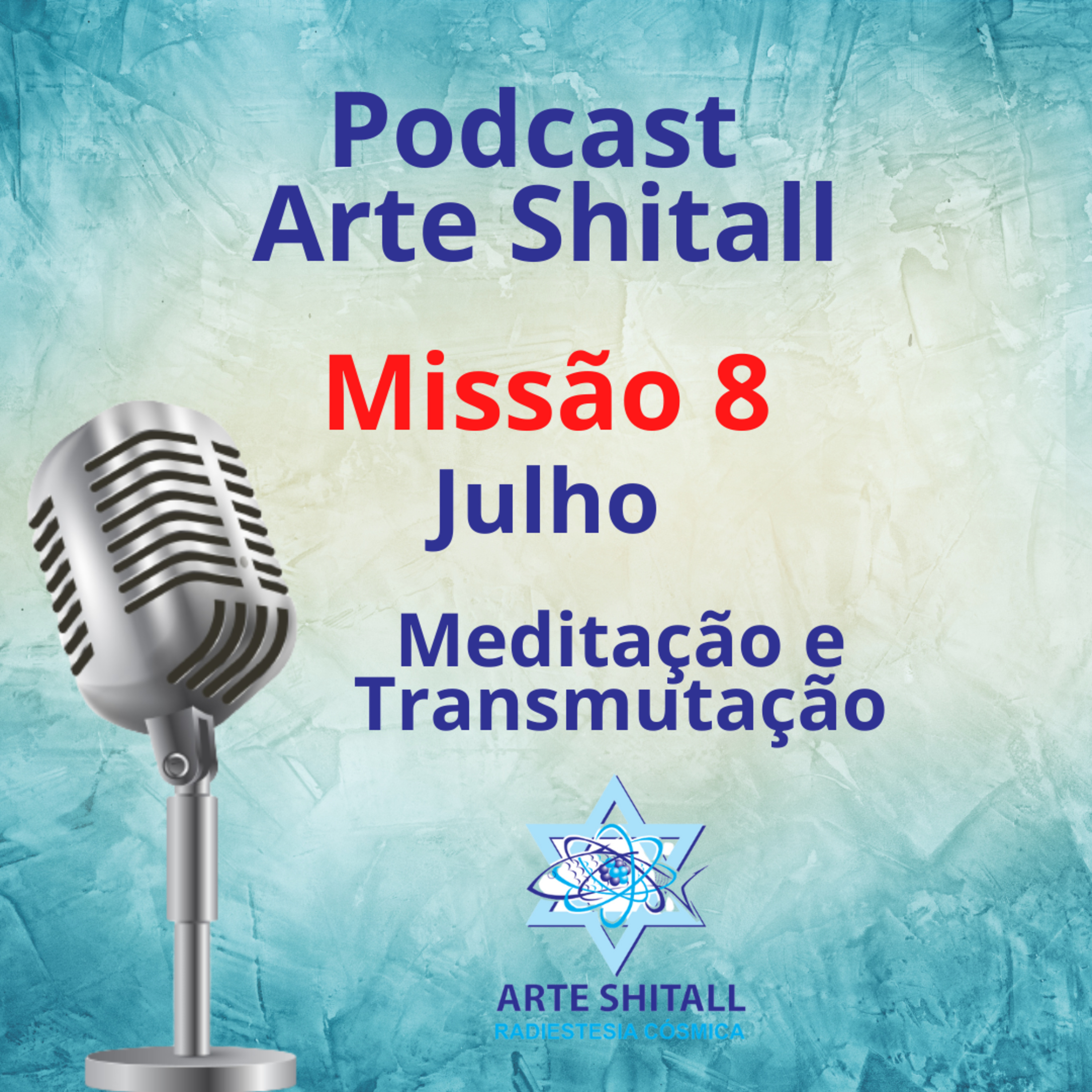 Arte Shitall - Transmutações e Meditações