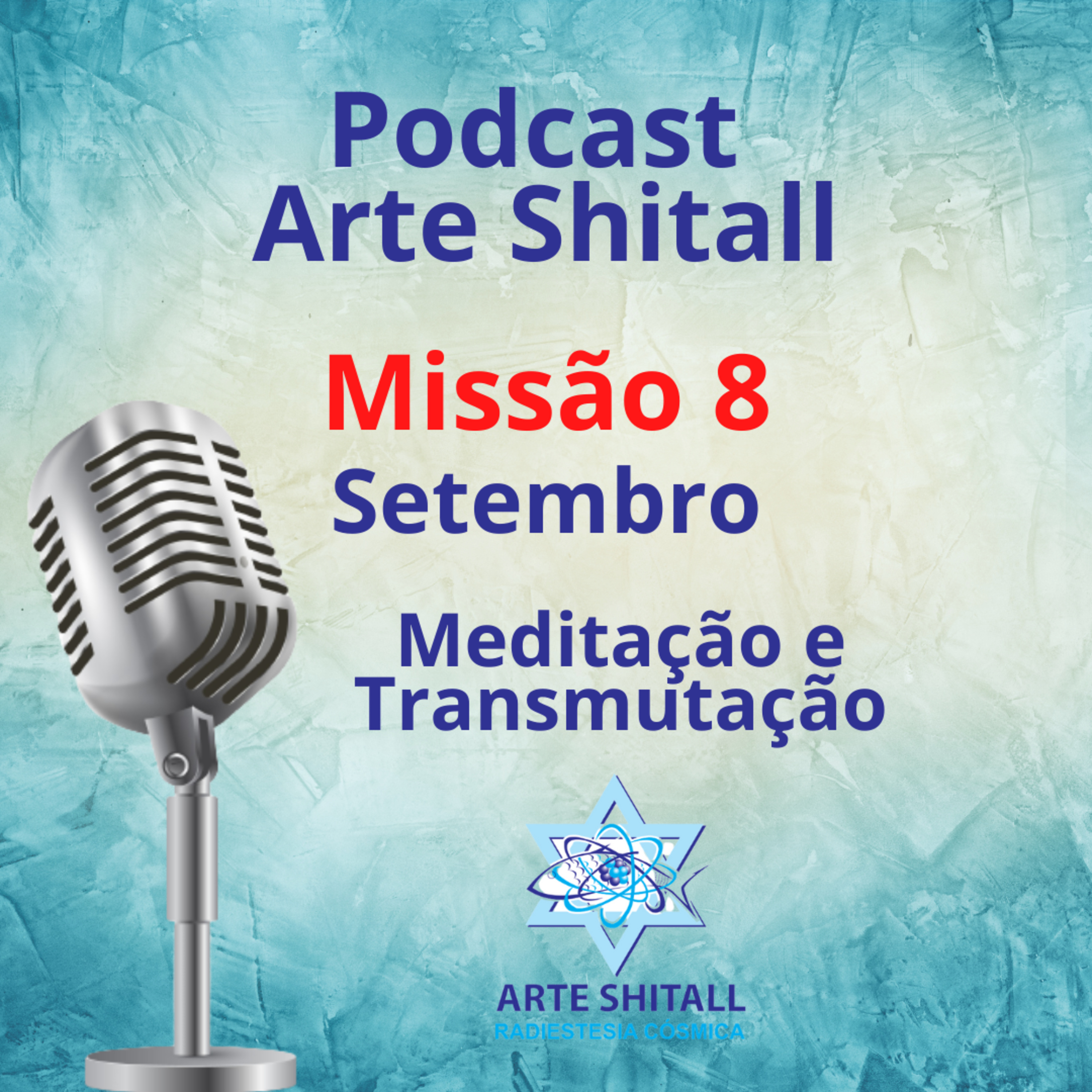 Arte Shitall - Transmutações e Meditações