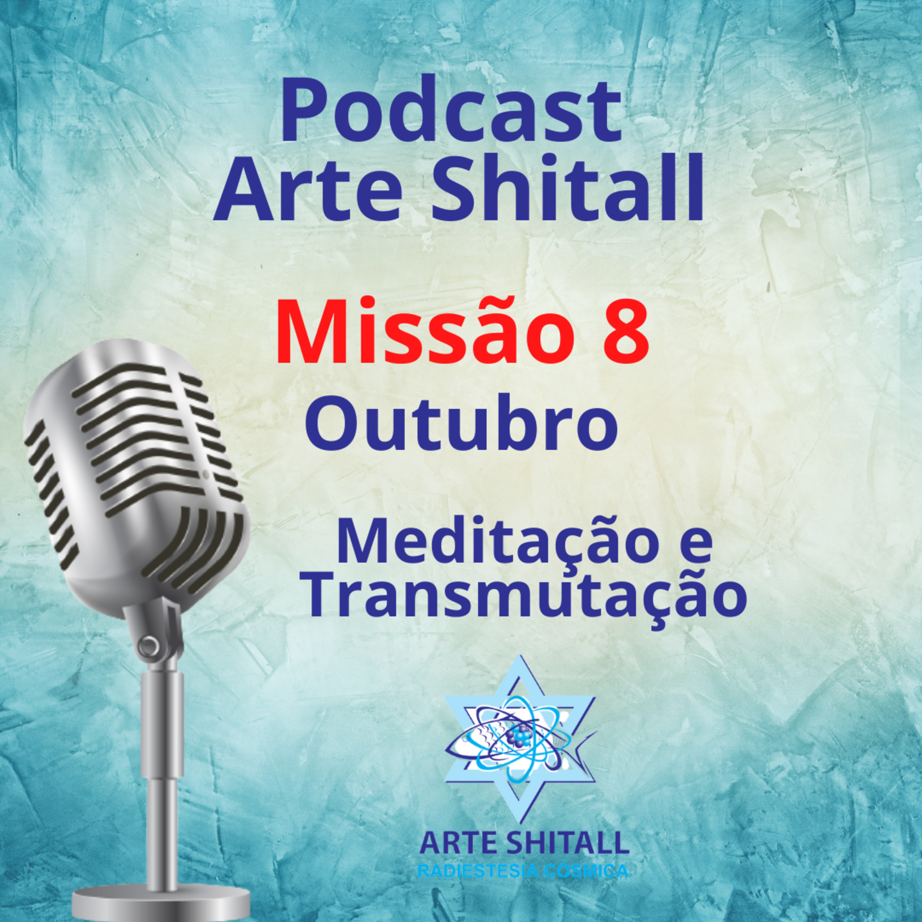 Arte Shitall - Transmutações e Meditações