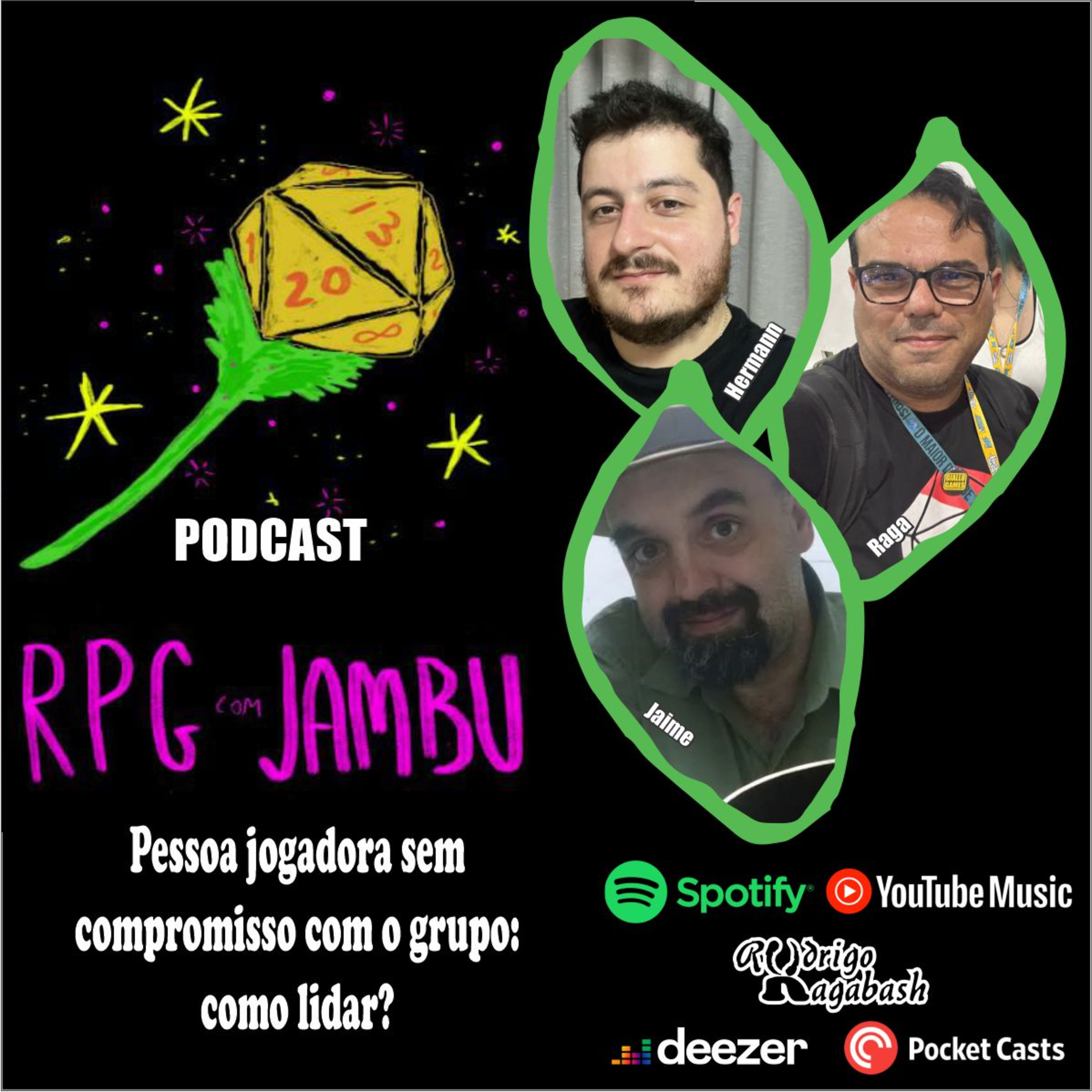 Podcast RPG com Jambu #65 | Pessoa jogadora sem compromisso com o grupo: como lidar? episode artwork