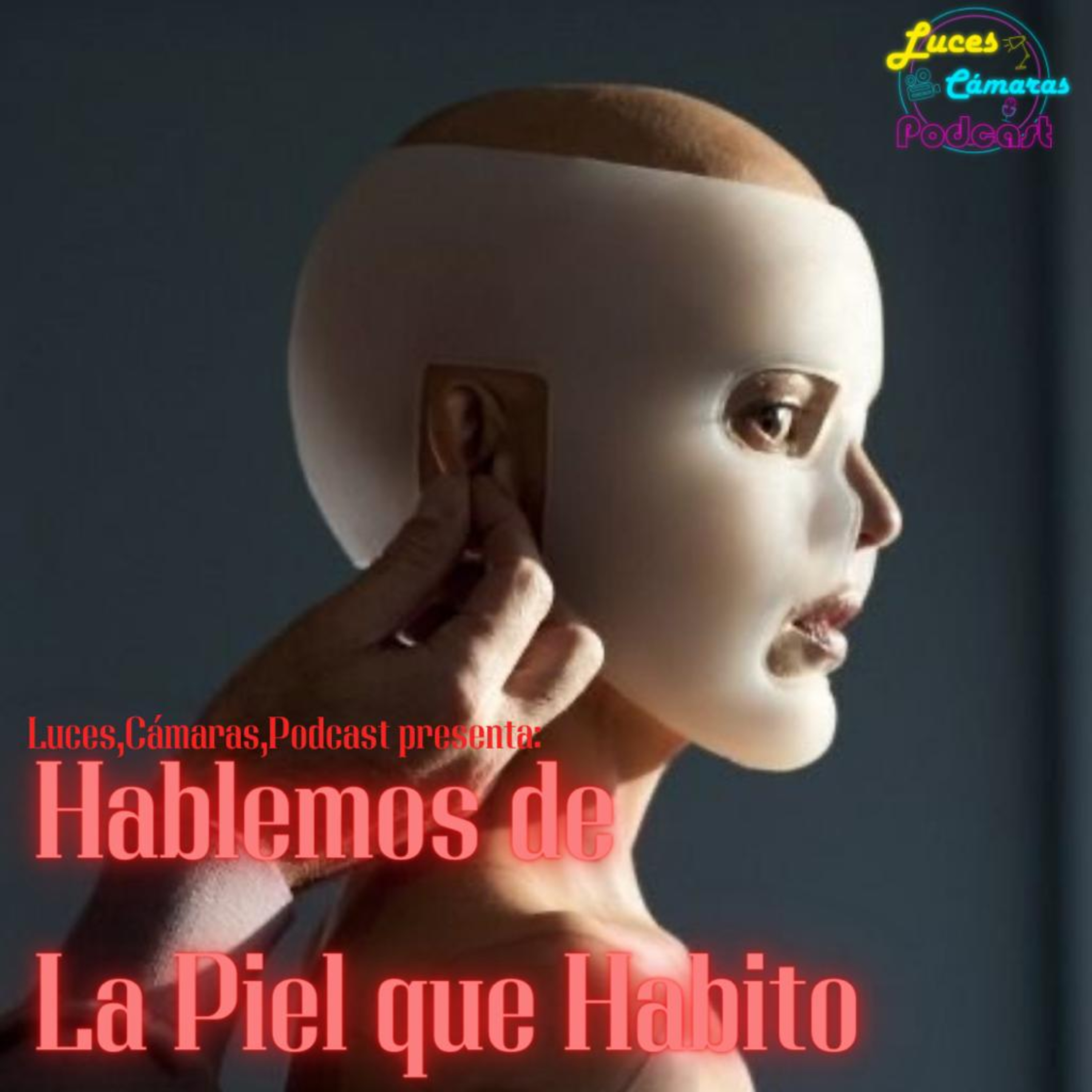 ¡Luces, Cámaras, Podcast!