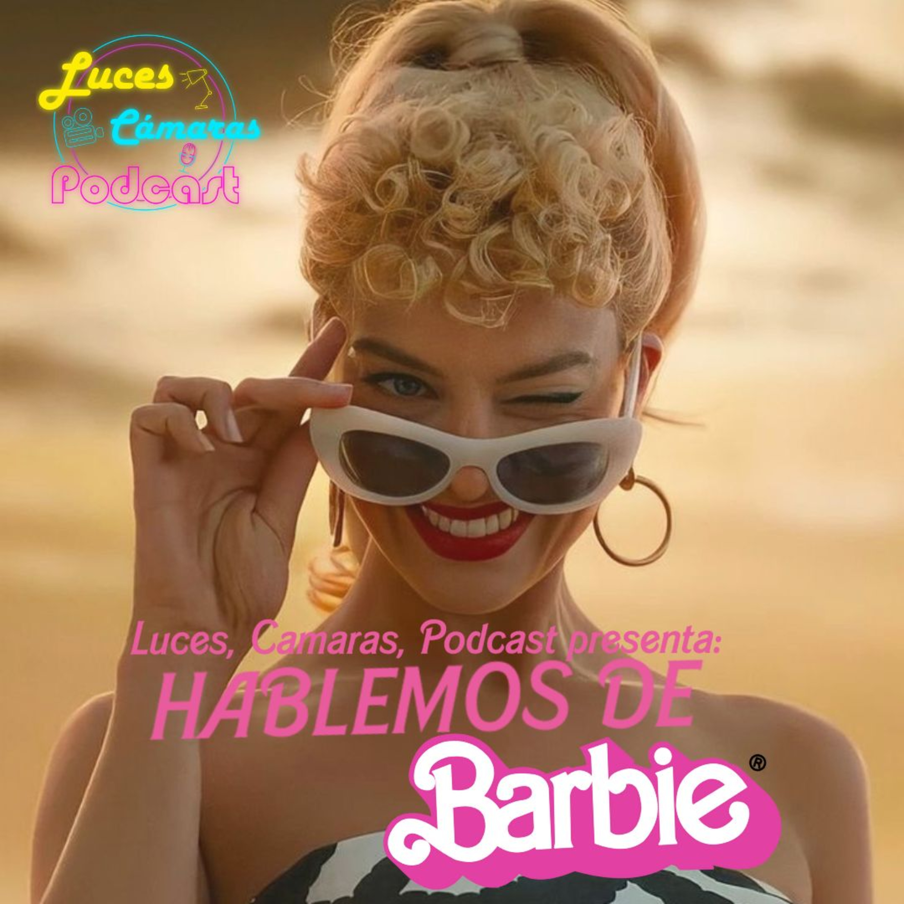 ¡Luces, Cámaras, Podcast!