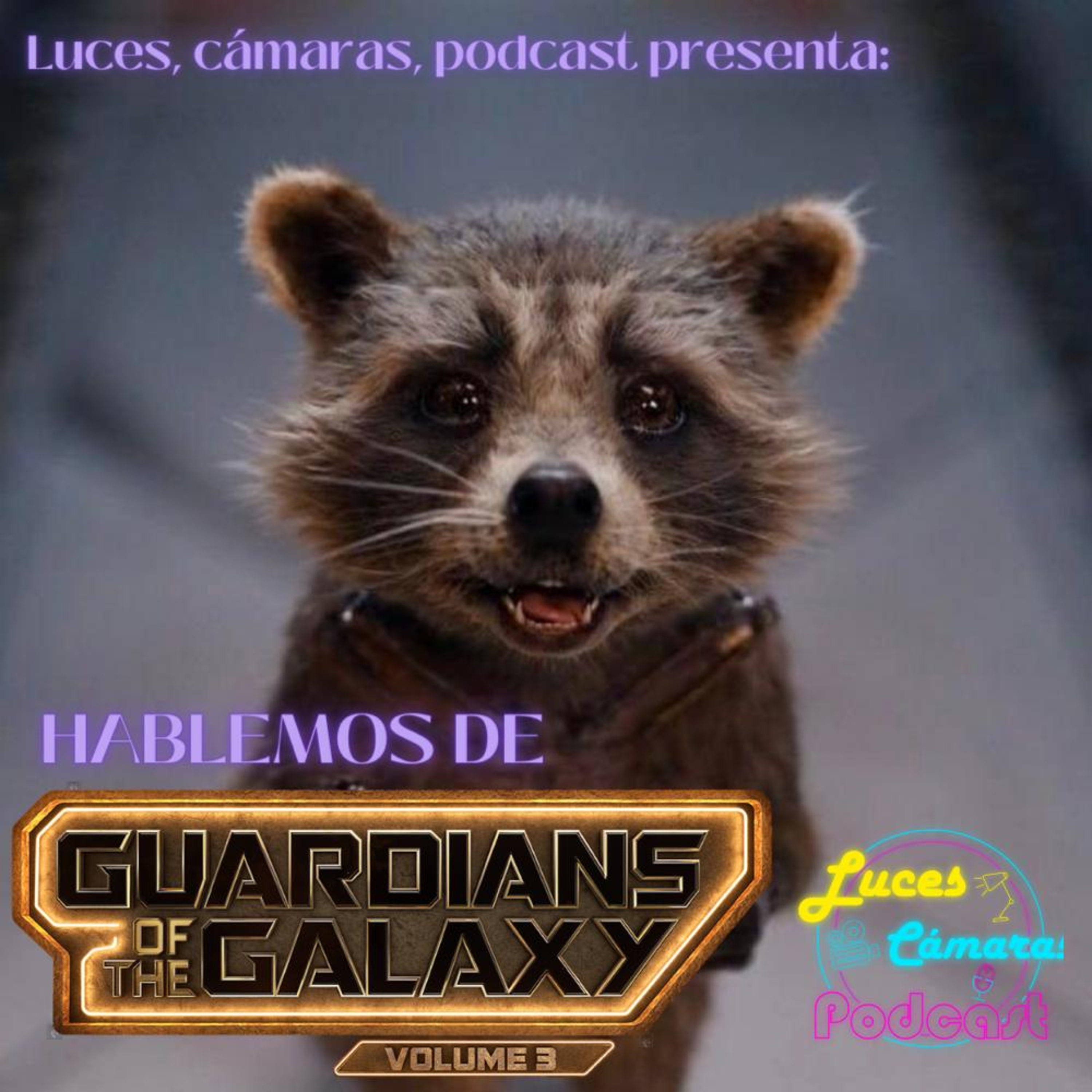 ¡Luces, Cámaras, Podcast!